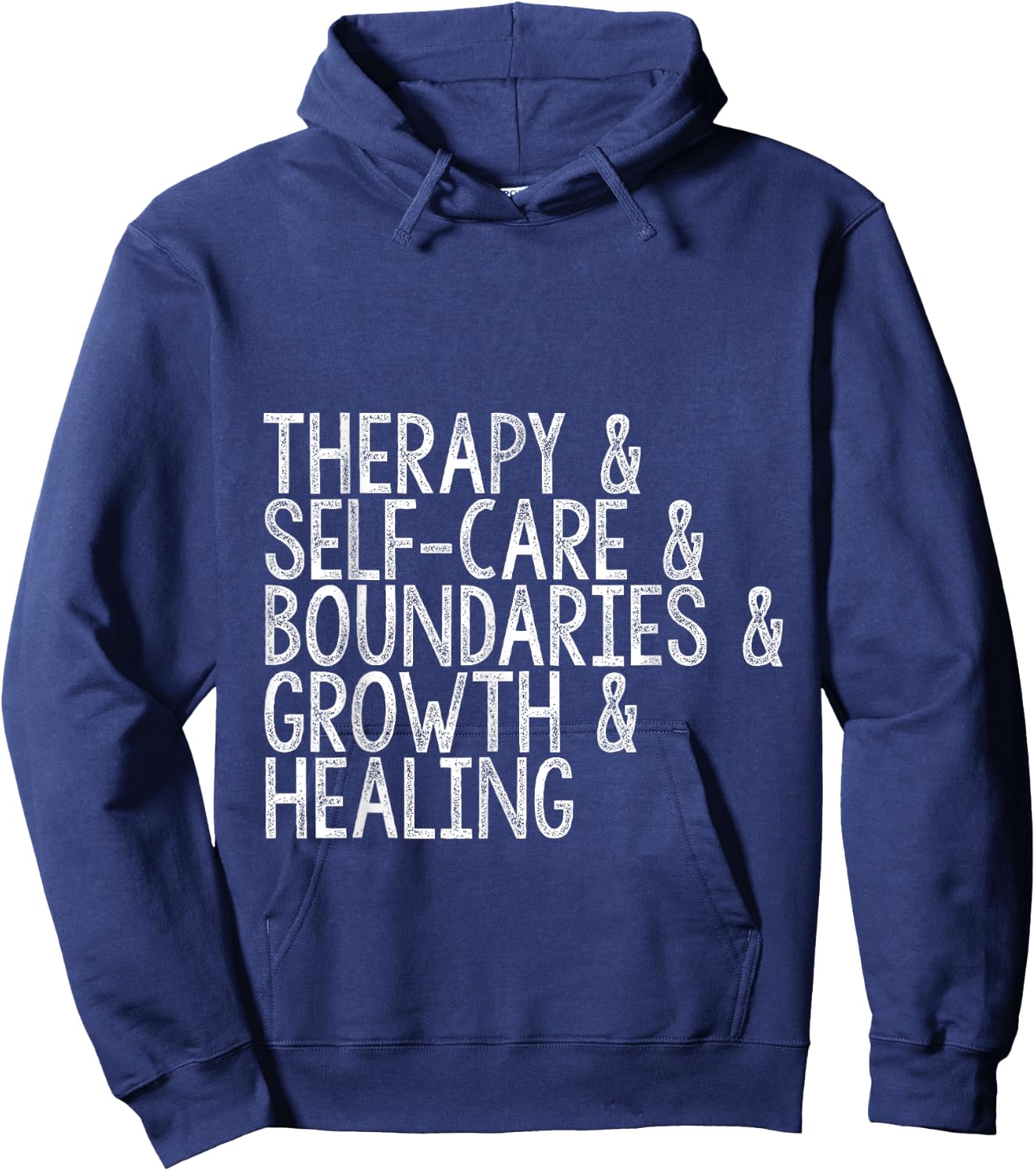 Therapy And Self Care And Boundaries And Growth Hoodie - Hoodie | Navy