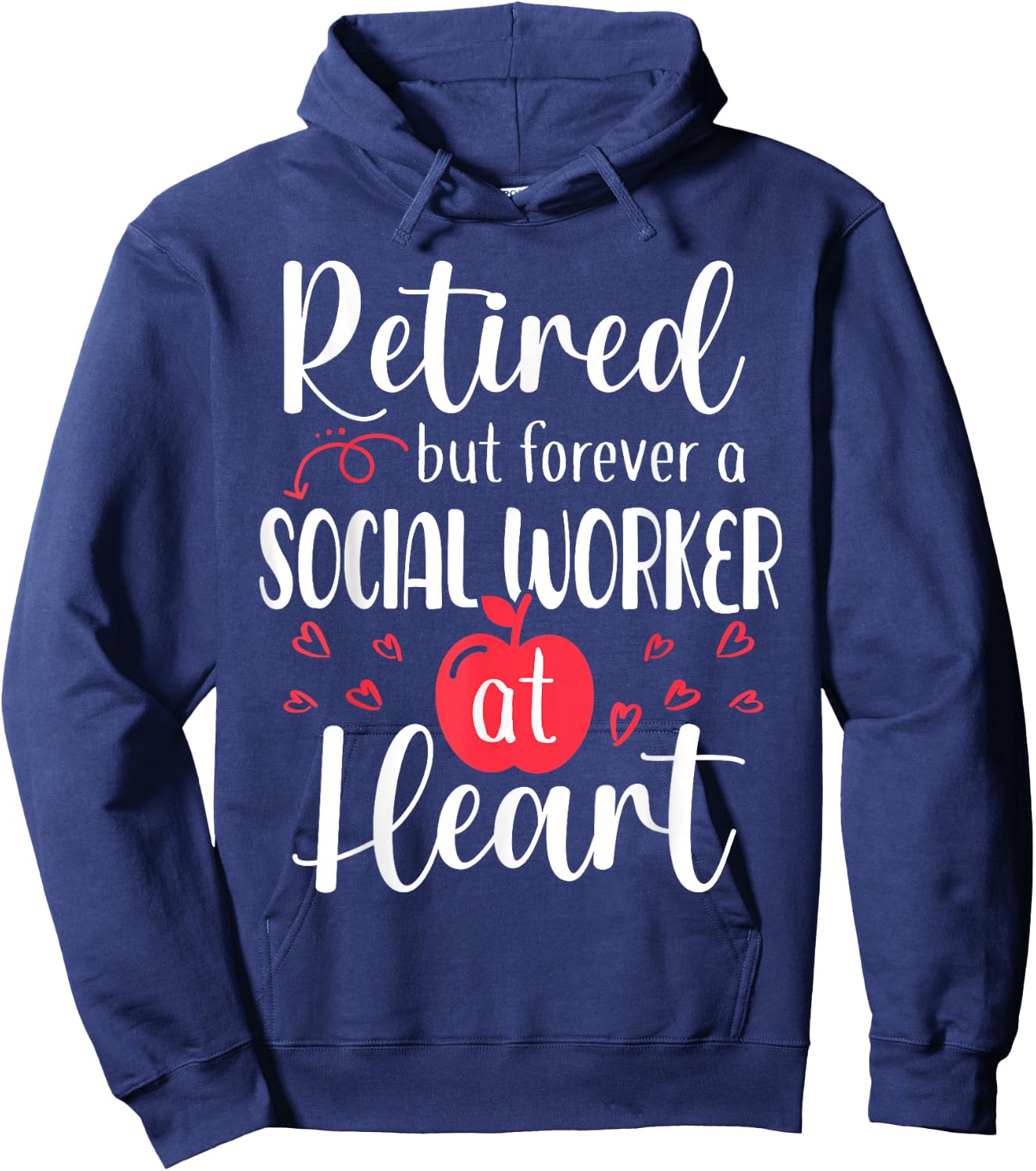 Retired Social Worker Retirement Gifts for Social Worker Hoodie - Hoodie | Navy