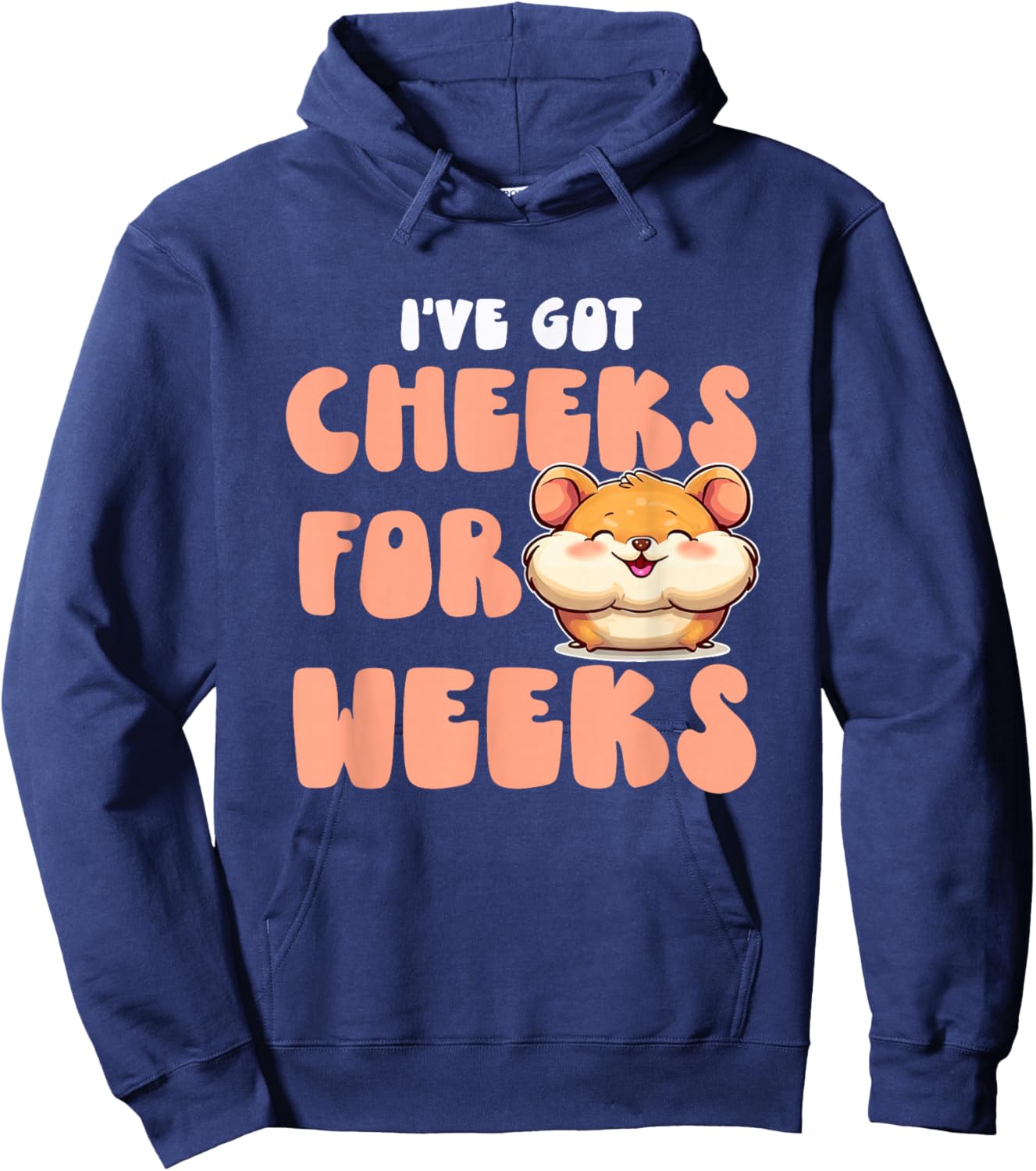 Cheeks for Weeks Hoodie - Hoodie | Navy