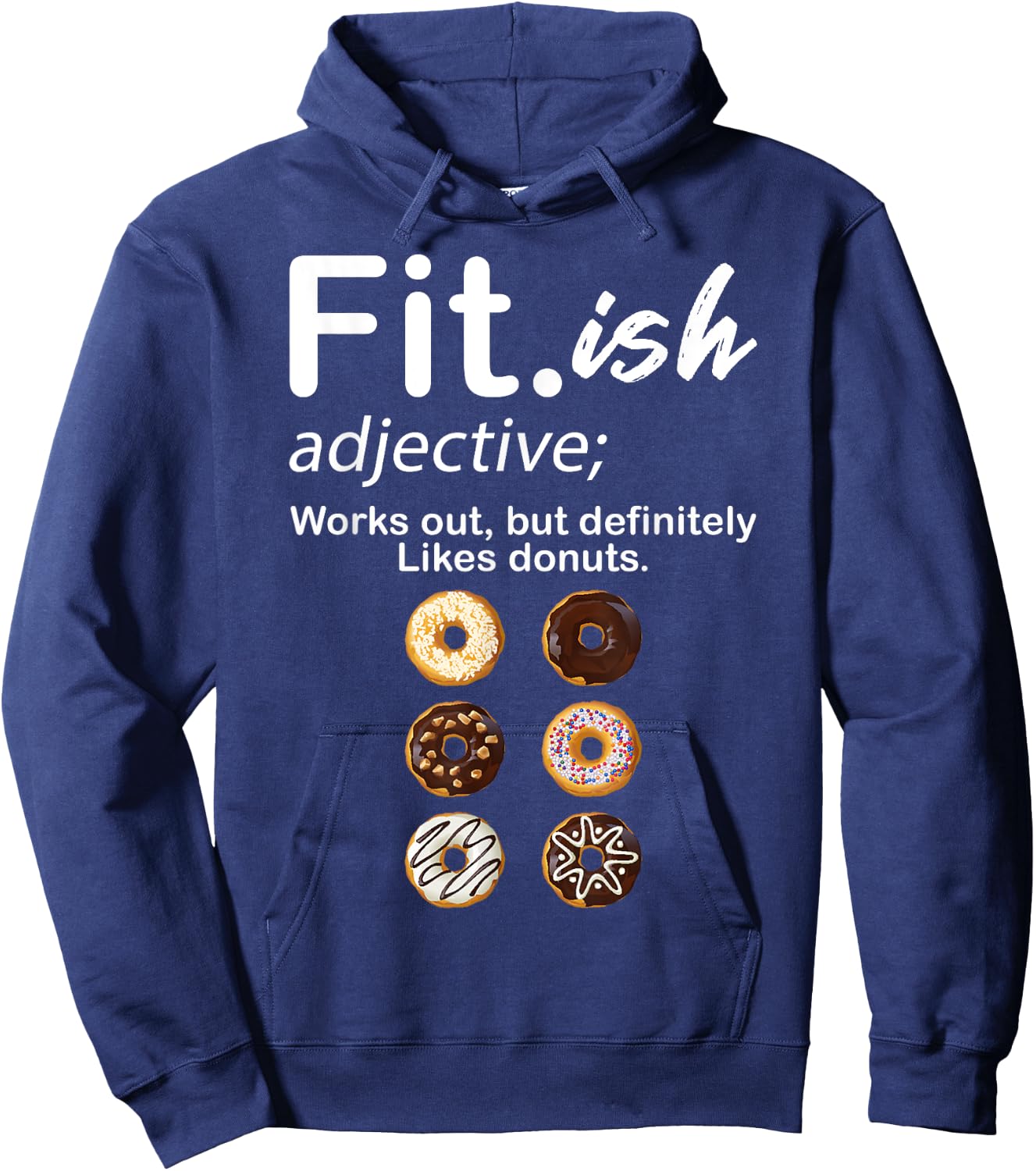 Fit ish Works Out But Definitely Likes Donuts Six Pack Donut Hoodie - Hoodie | Navy