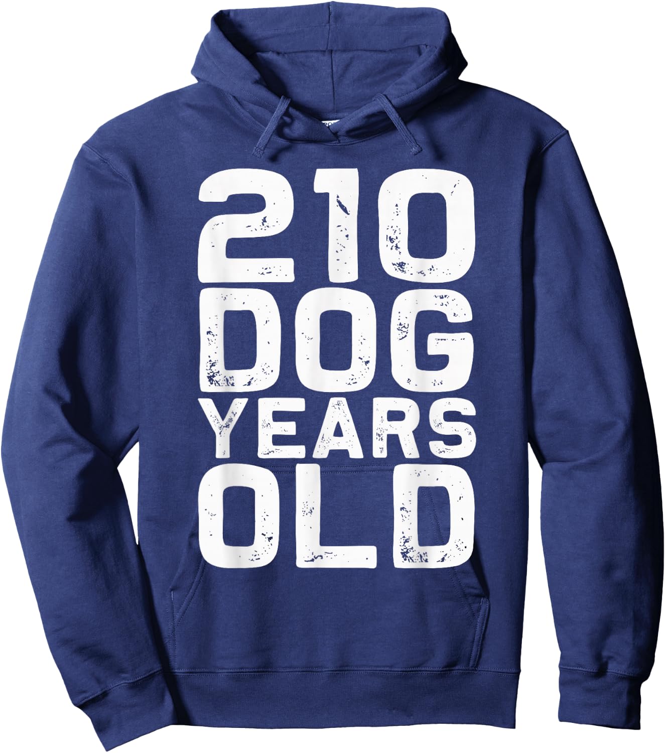 210 Dog Years Old - Funny 30th Birthday Gag Gift Hoodie - Hoodie | Navy