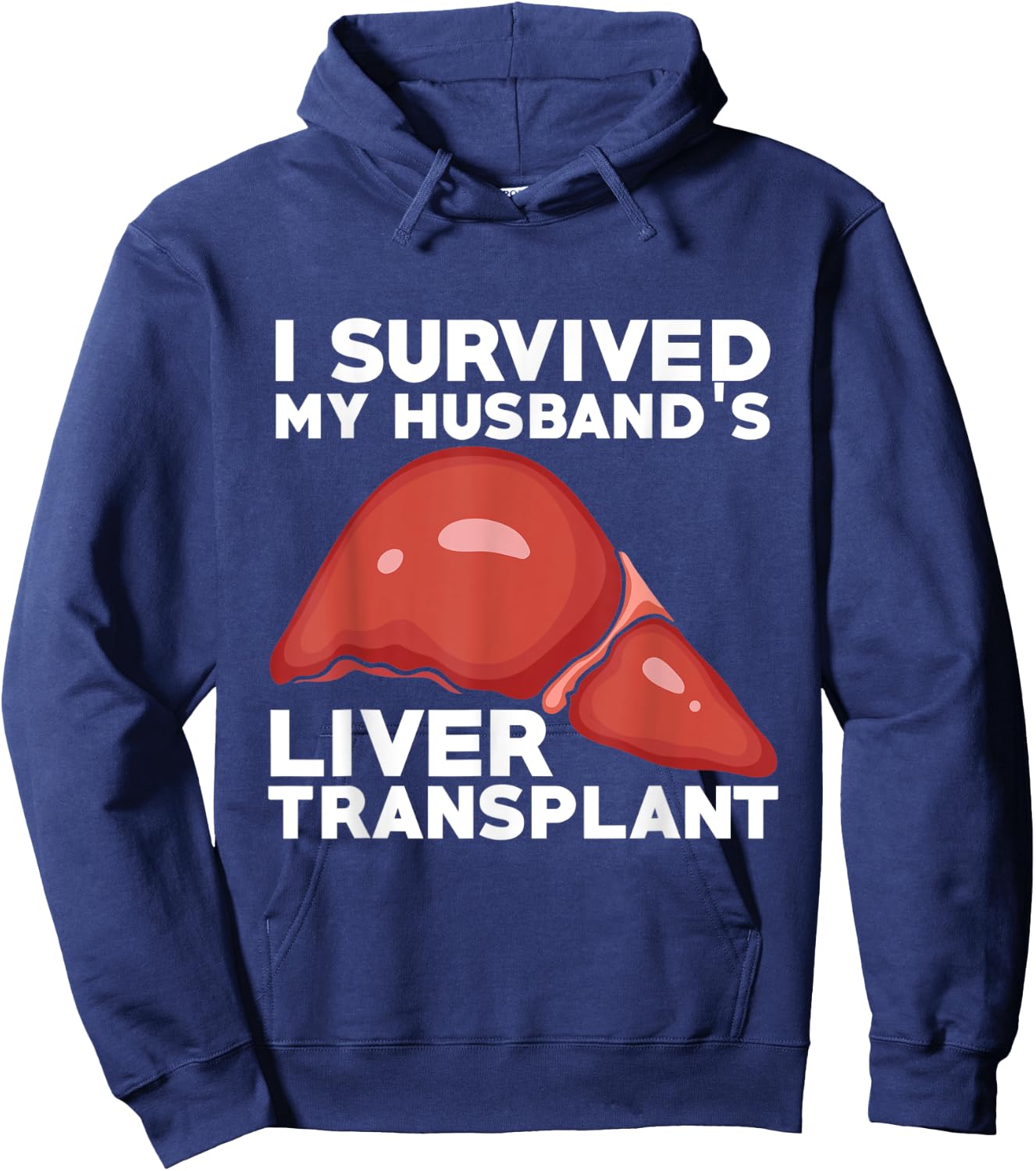 Liver Transplant Survivor Recipient Husband Recovery Gift Hoodie - Hoodie | Navy