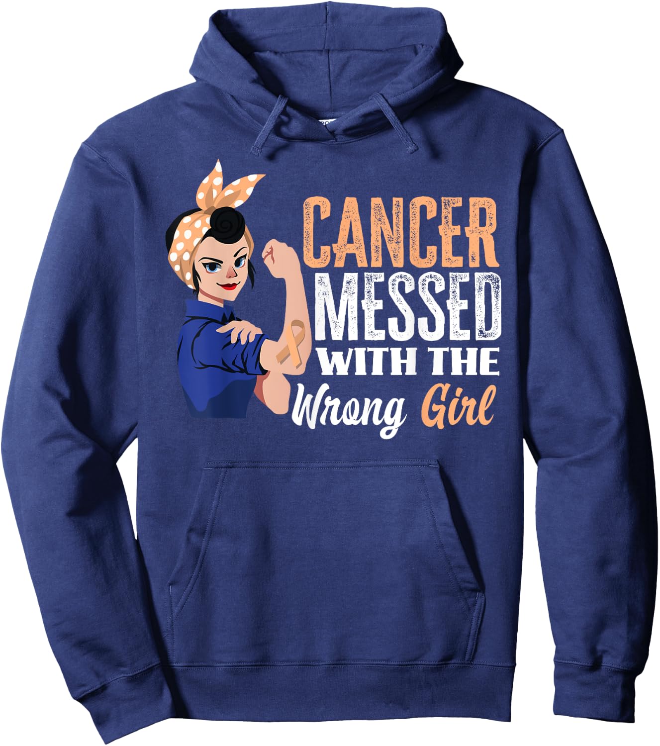 Cancer Messed With The Wrong Girl Uterine Cancer Awareness Hoodie - Hoodie | Navy