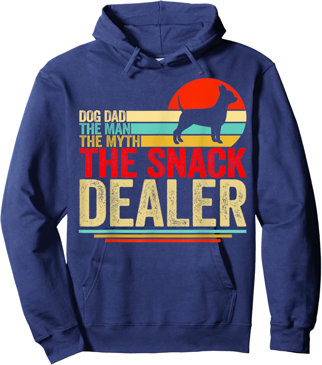 Chihuahua Dog Dad The Man The Myth Snack Dealer Fathers Day Hoodie - Hoodie | Navy