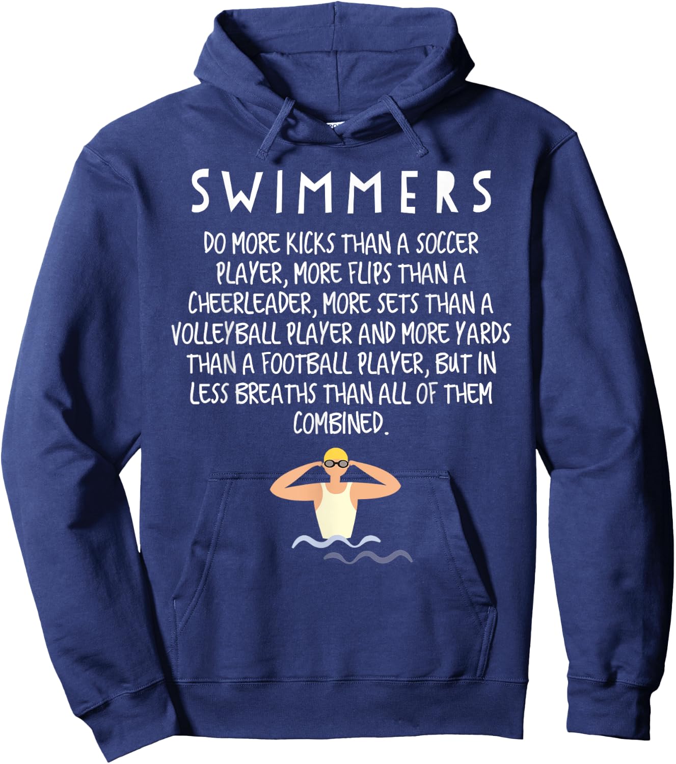 Funny Professional Swimmer Does More Kick Than Soccer Player Hoodie - Hoodie | Navy