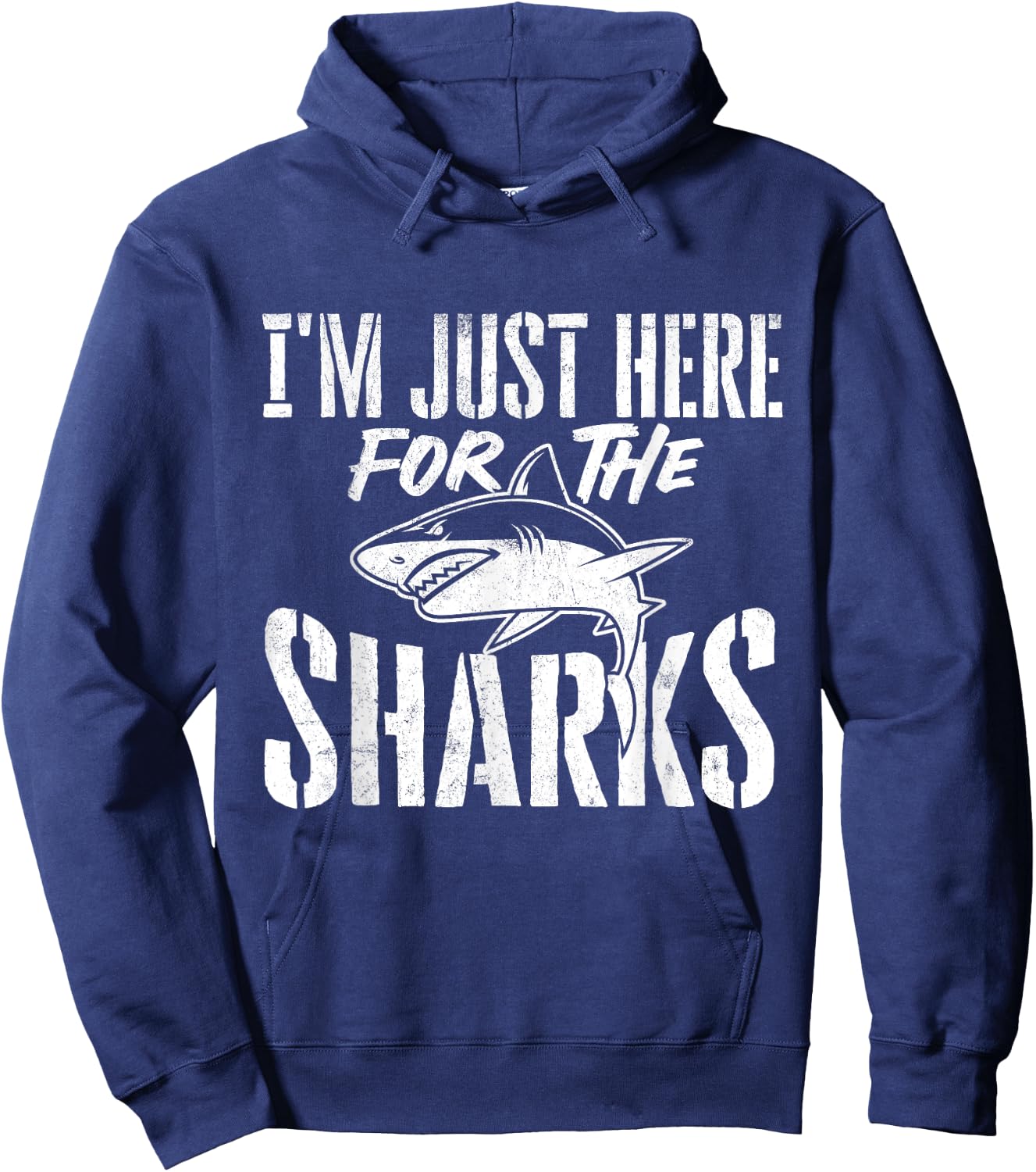 I'm Just Here For The Sharks - Wildlife Ocean Animal Lover Hoodie - Hoodie | Navy
