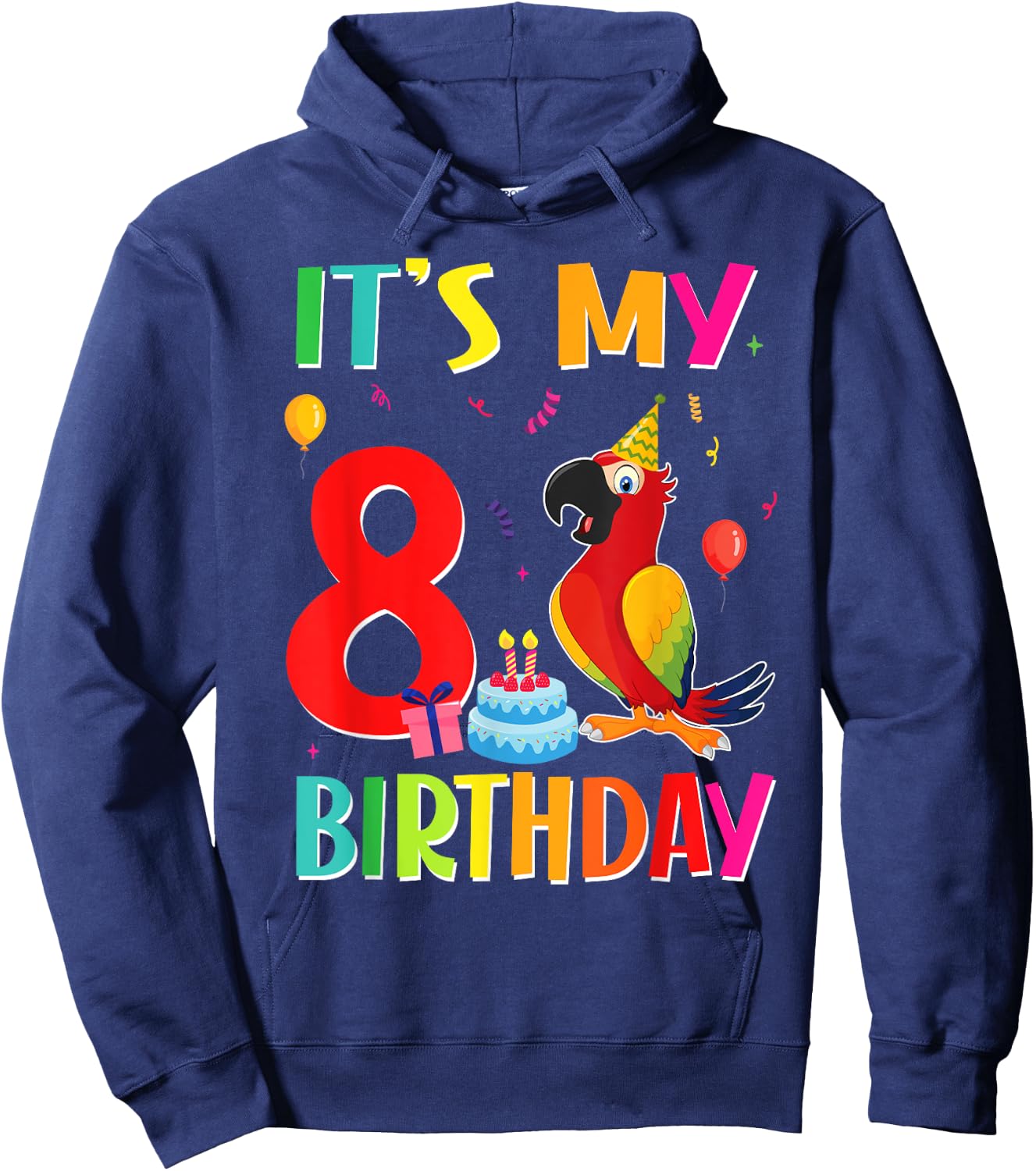 Its My 8th Birthday Parrot Bird Lover 8 Years Old Hoodie - Hoodie | Navy