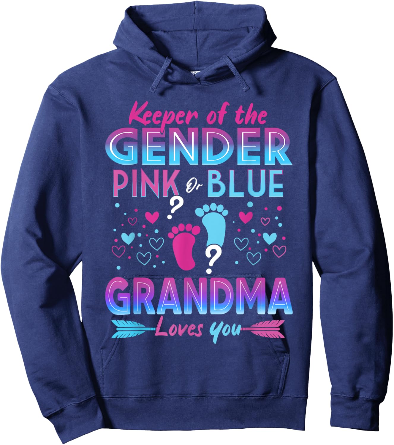 Keeper Of The Gender Pink Or Blue Grandma Loves You Reveal Hoodie - Hoodie | Navy