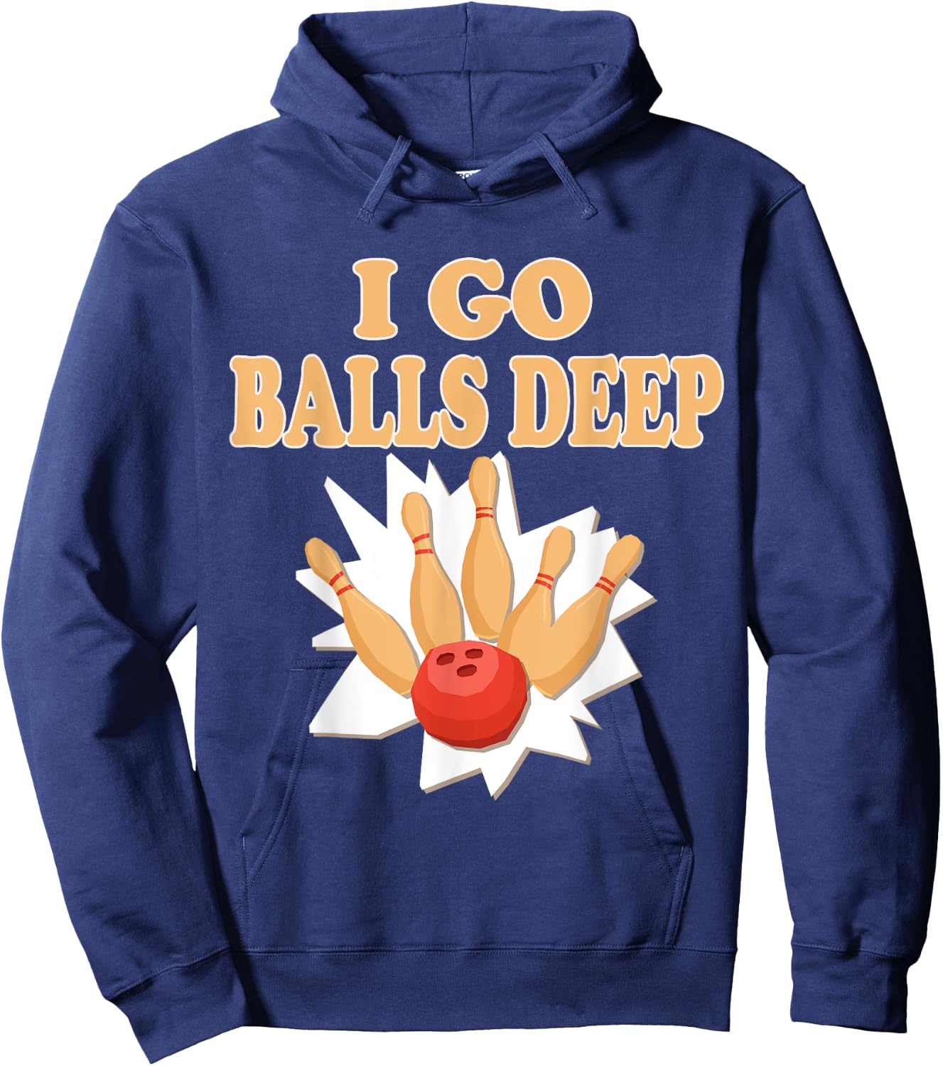 Bowler Gift Go Balls Deep Bowling Player Hoodie - Hoodie | Navy