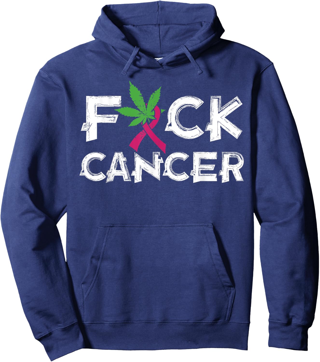 Pot Leaf Cannabis gift | Fuck Cancer gift Hoodie - Hoodie | Navy