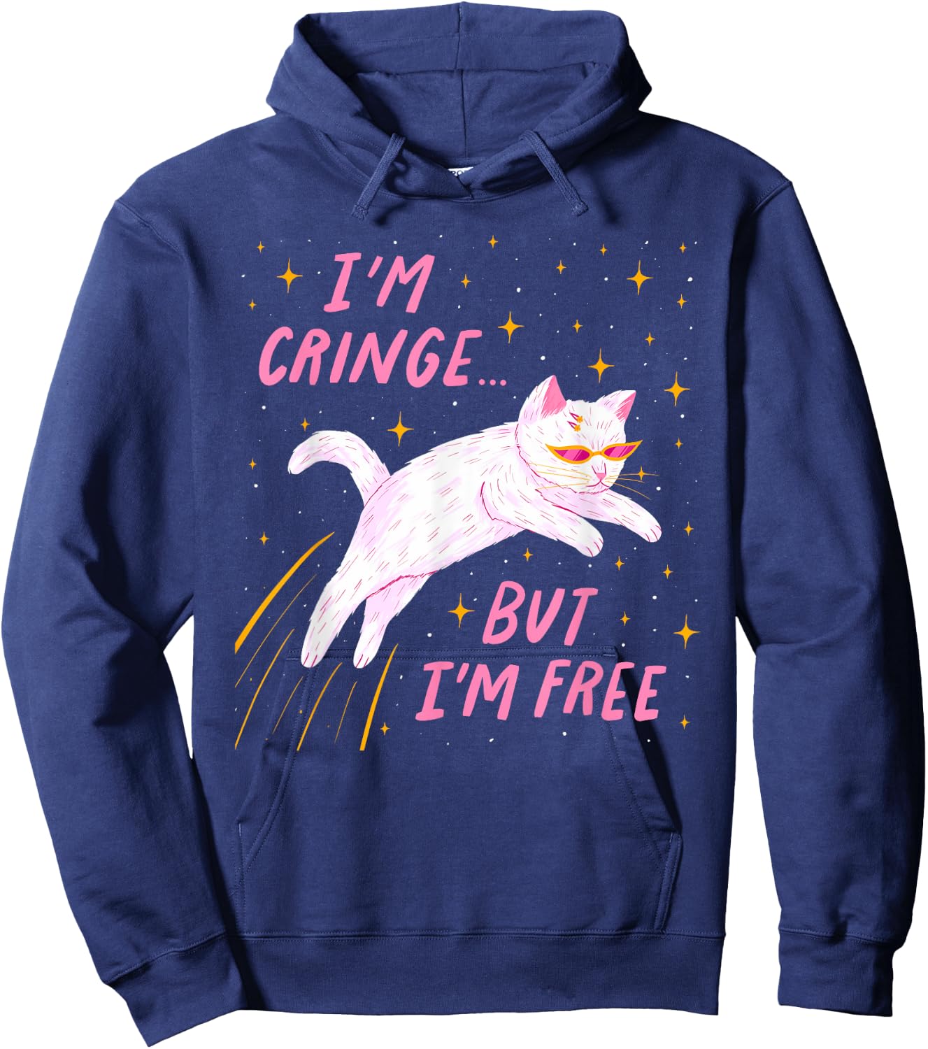 I'M CRINGE BUT I'M FREE Funny Hoodie - Hoodie | Navy