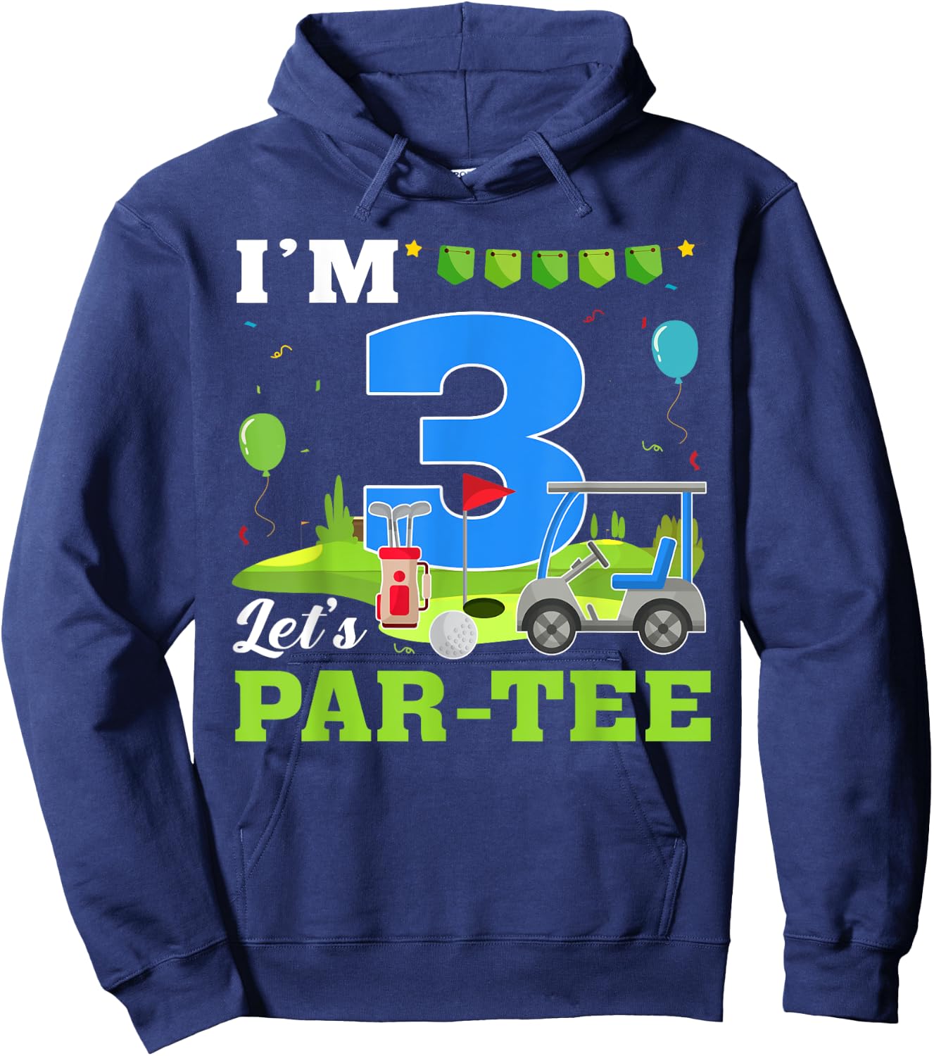I'm 3 Let's Par- Birthday Golf 3rd Party Sport Kids Hoodie - Hoodie | Navy