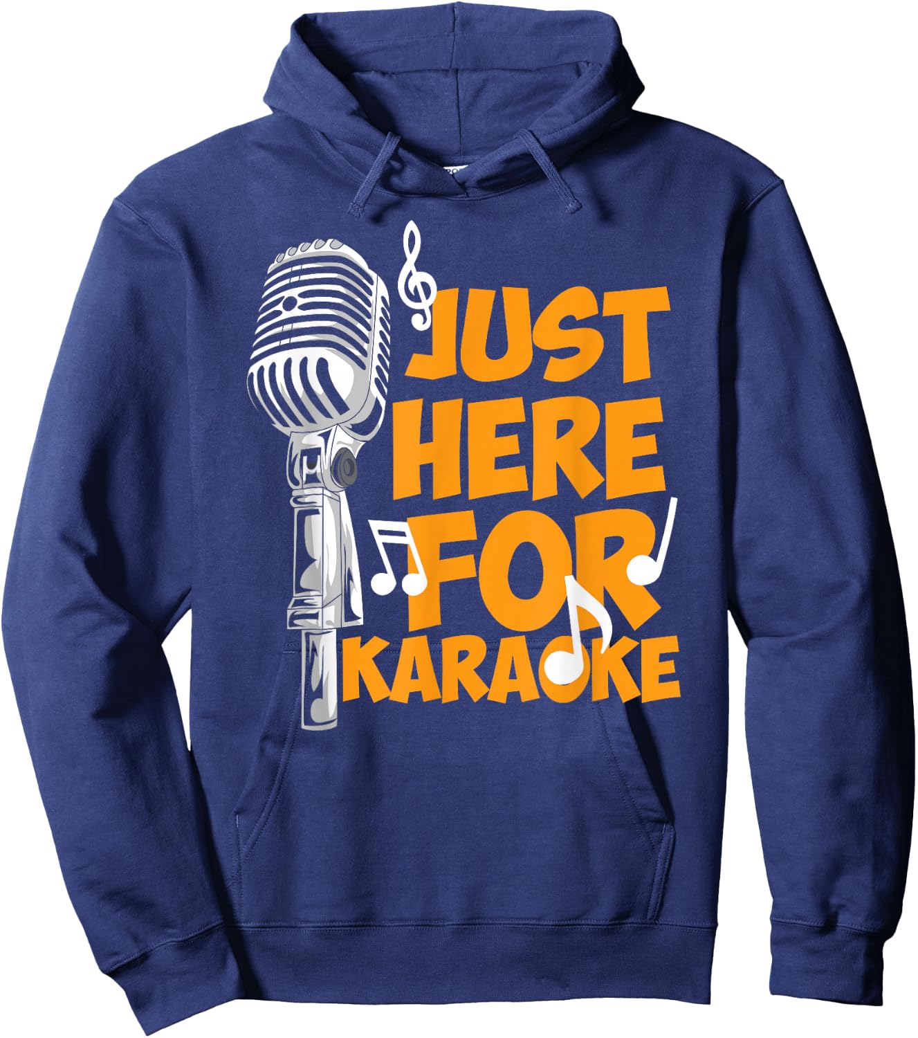 Funny karaoke sayings - just here for karaoke - microphone Hoodie - Hoodie | Navy