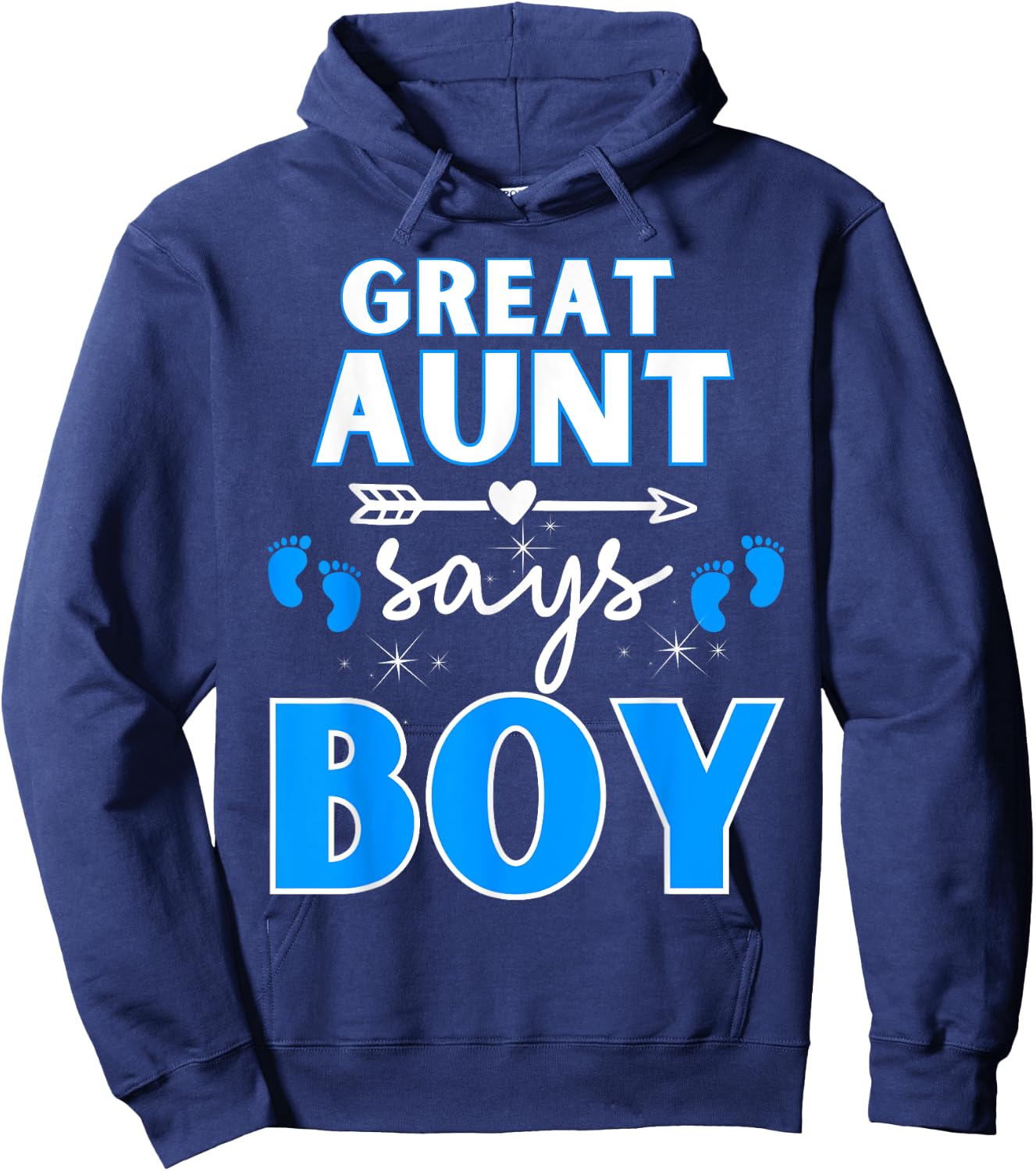 Great Aunt Says Boy Gender Reveal Shirt Team Blue Pregnancy Hoodie - Hoodie | Navy
