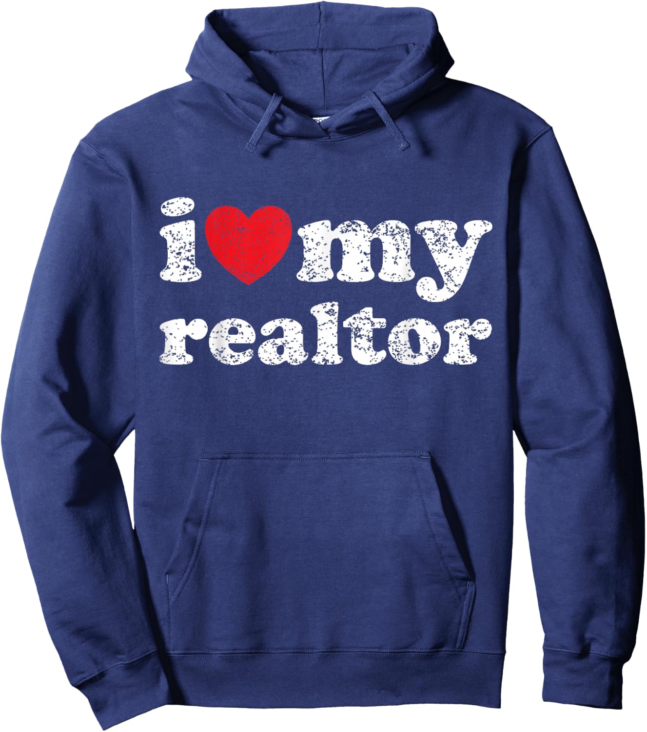 I Love My Realtor Hoodie - Hoodie | Navy