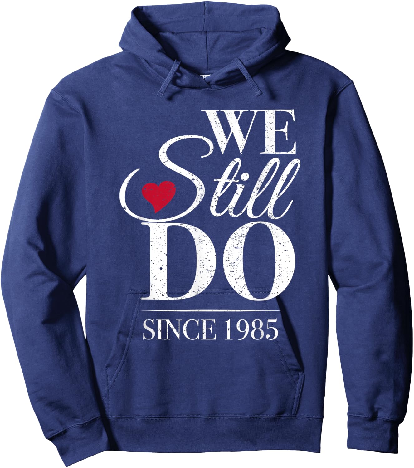 Romantic We Still Do Since 1985 - 40th Wedding Anniversary Hoodie - Hoodie | Navy