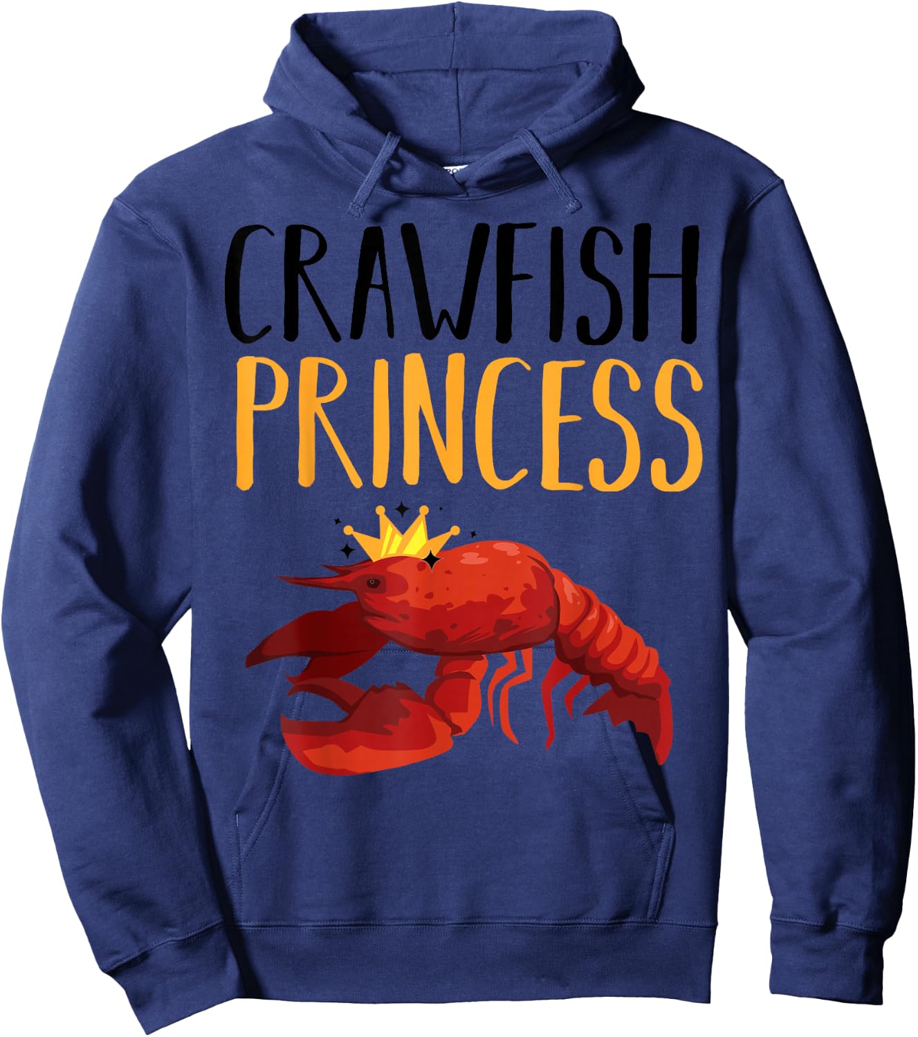 Funny Crawfish Gift Cool Crawfish Princess Girls Hoodie - Hoodie | Navy