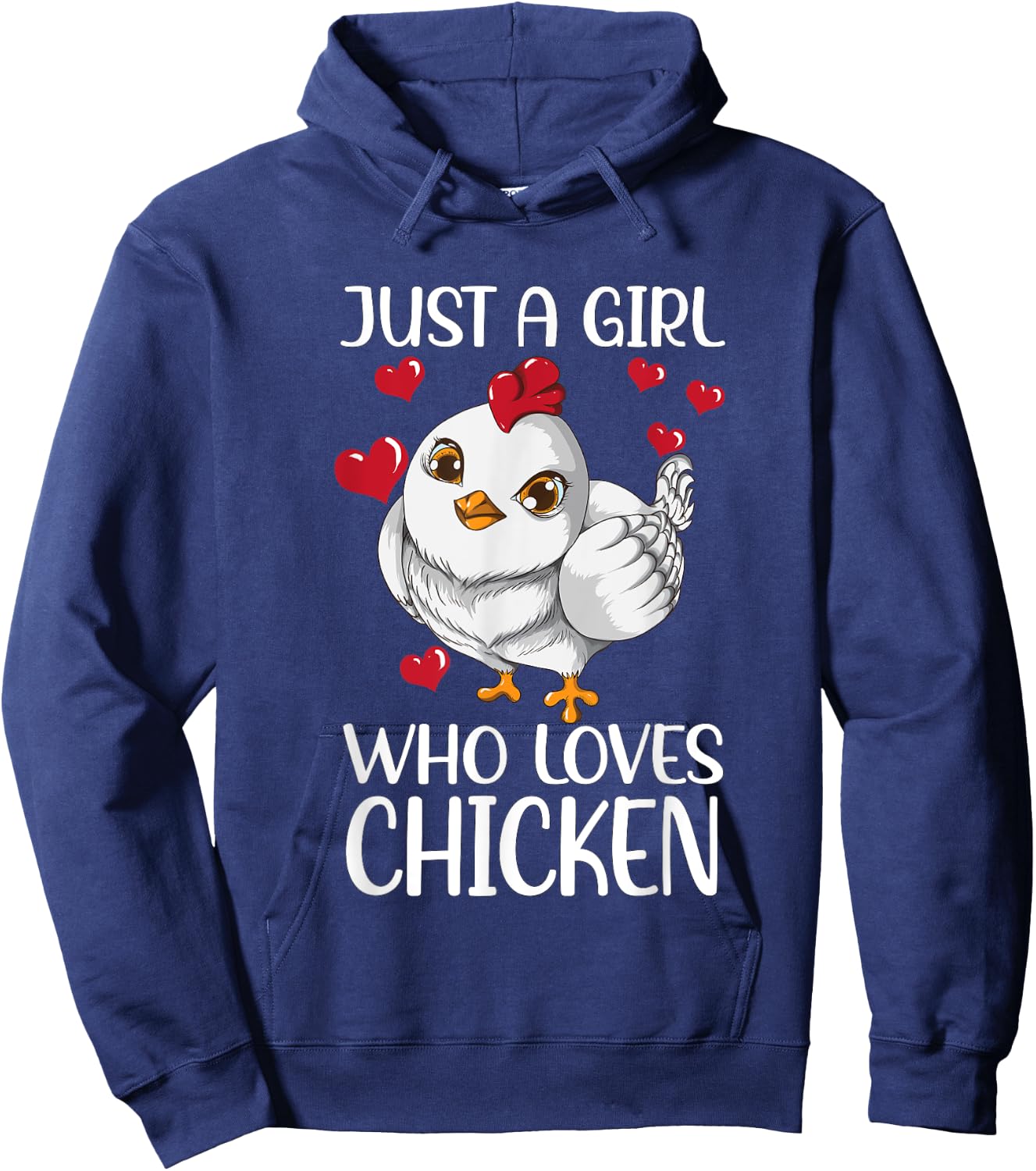 Just a girl who Loves Chicken Chicken Do you Love Chickens Hoodie - Hoodie | Navy