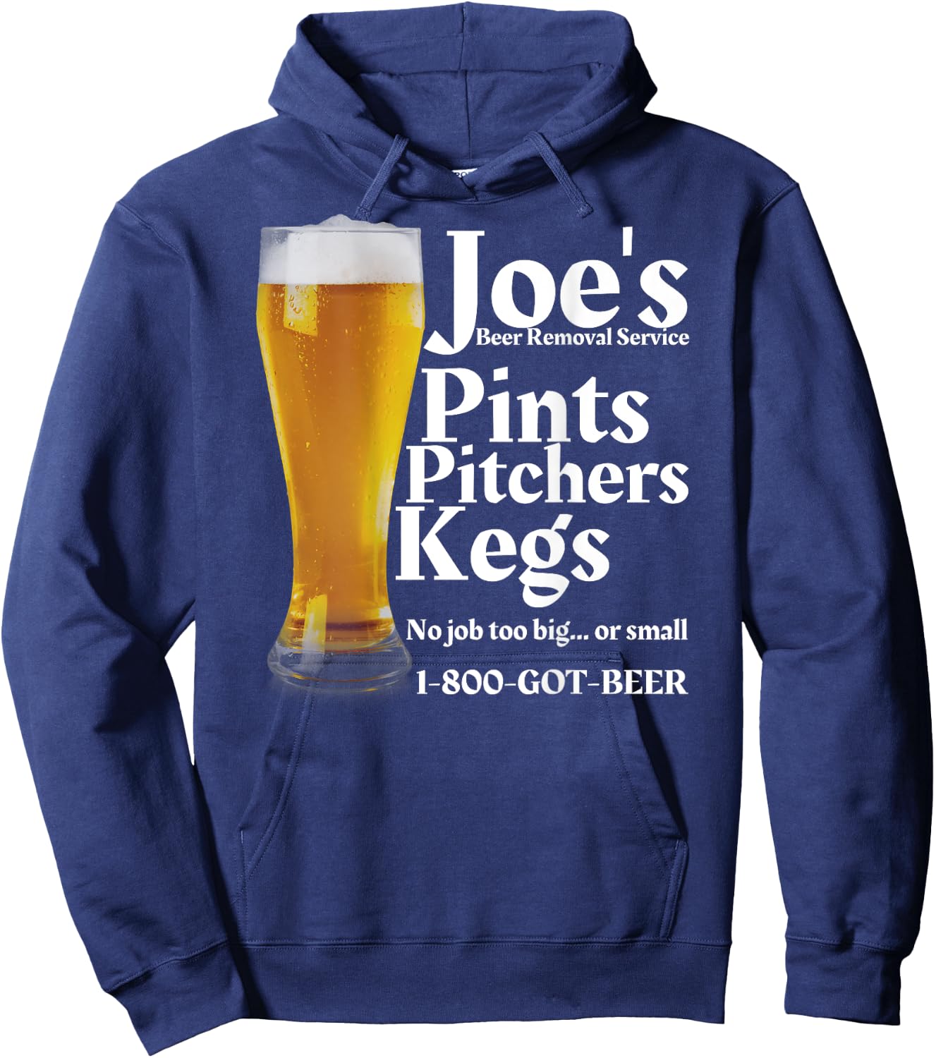 Joe's Beer Removal Service is Funny Beer Lovers Drinking Hoodie - Hoodie | Navy