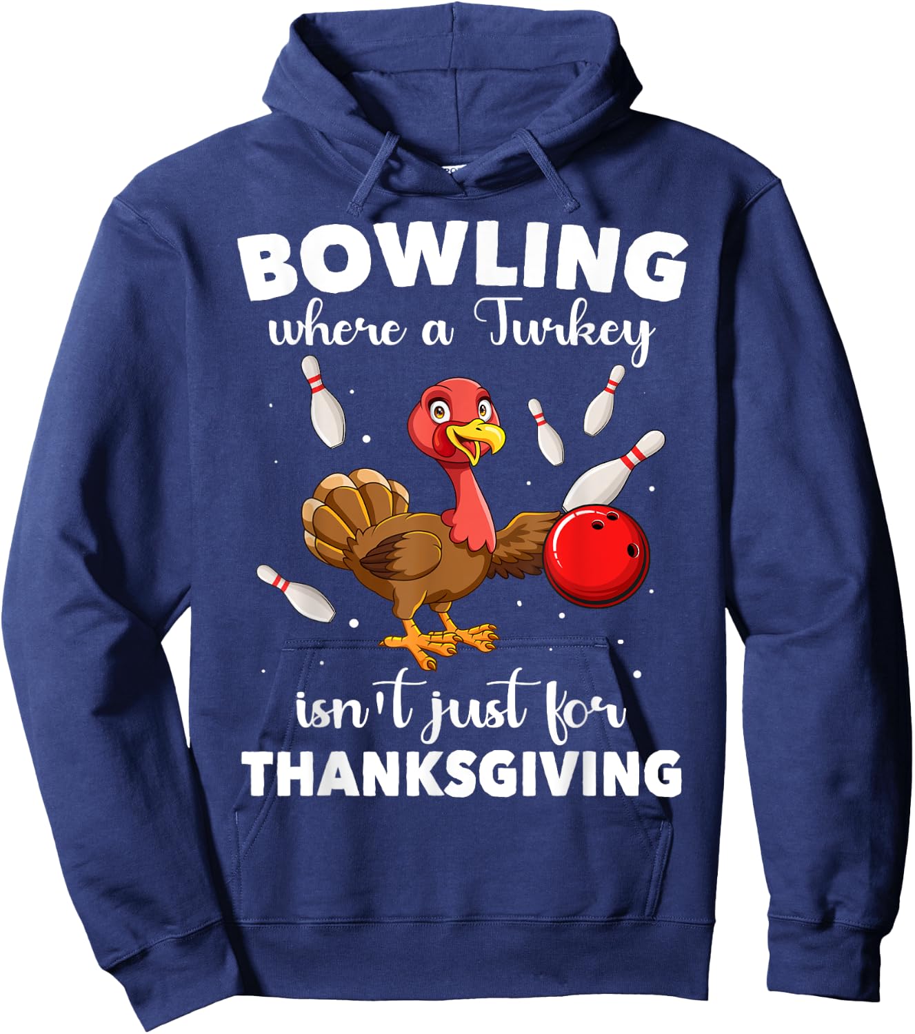 Turkey Bowling Thanksgiving Bowler Strike Spare Bowling Hoodie - Hoodie | Navy
