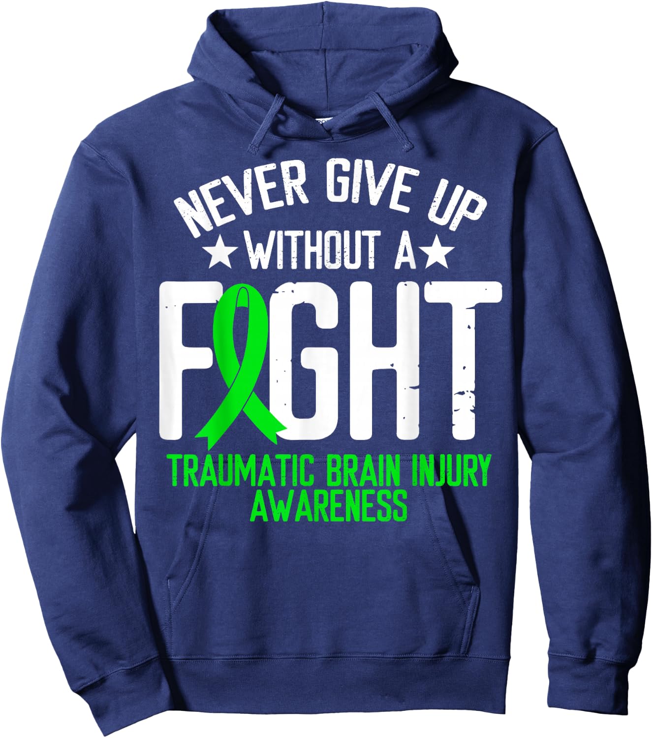 Green Ribbon Without Fight Traumatic Brain Injury Awareness Hoodie - Hoodie | Navy