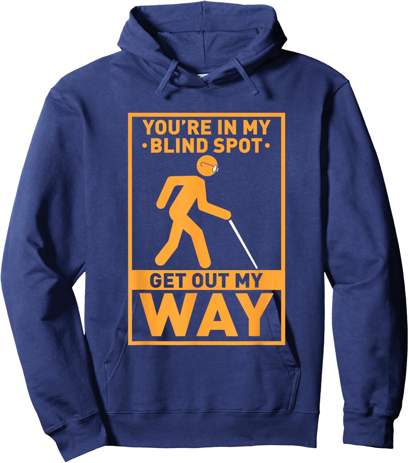 YOU'RE IN MY BLIND SPOT visual impaired Braille Hoodie - Hoodie | Navy