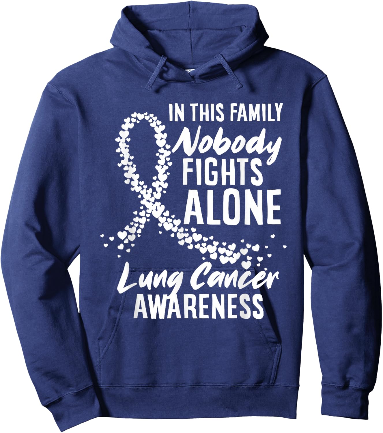 In This Family Nobody Fights Alone Lung Cancer Awareness Hoodie - Hoodie | Navy