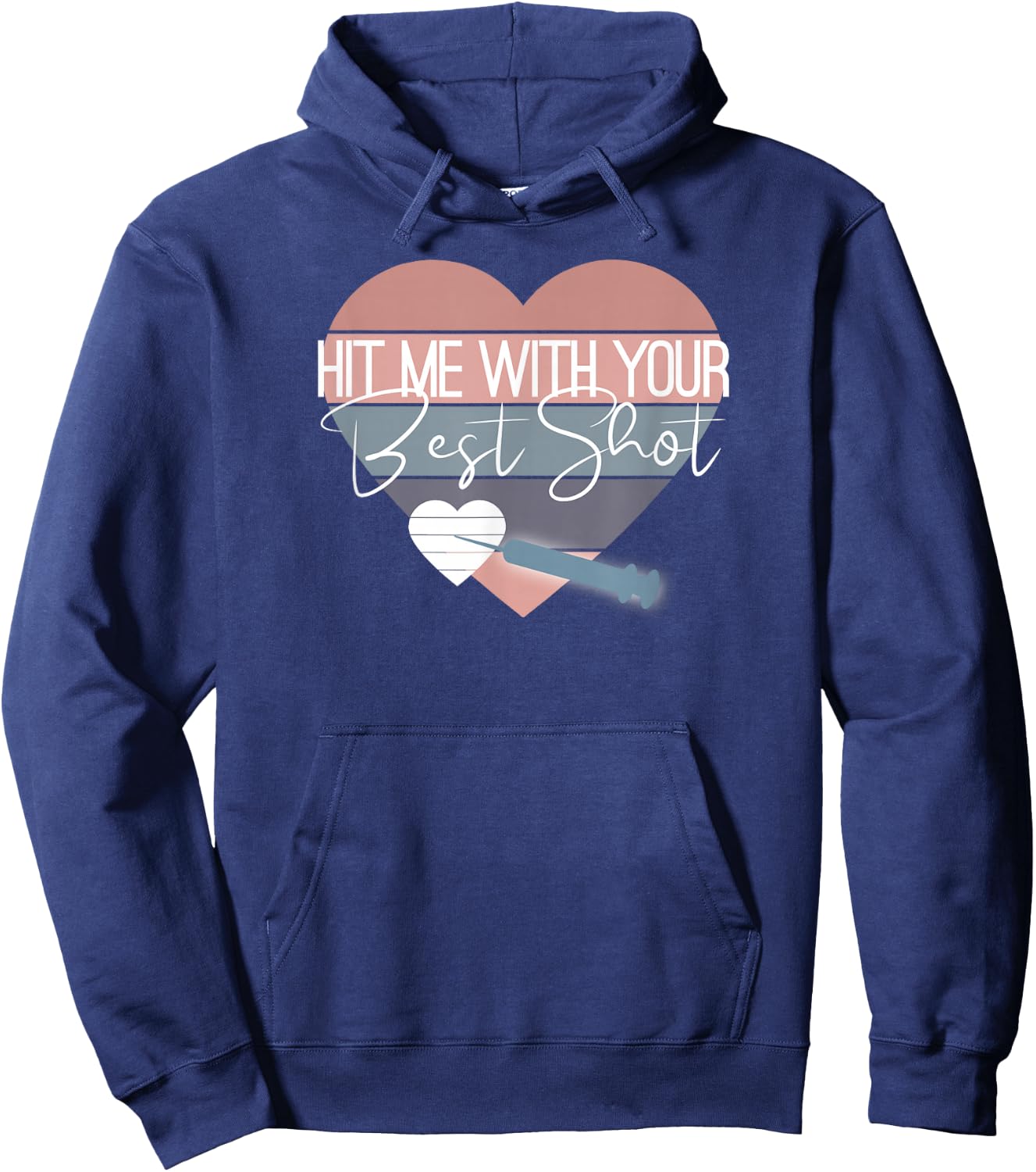 Hit Me with your Best Shot Funny Vaccination Gift Design Hoodie - Hoodie | Navy