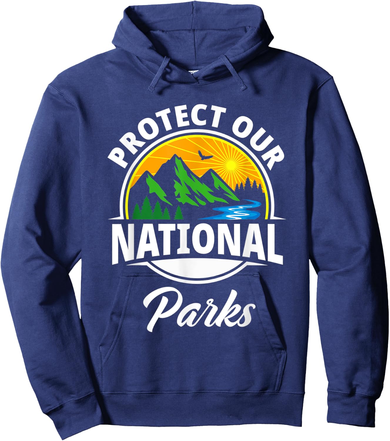 Protect Our National Parks Save Earth Environmental Protest Hoodie - Hoodie | Navy