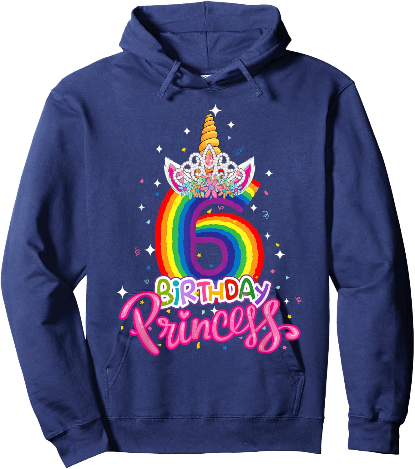 Birthday Princess Unicorn 6 Year Old 6th Birthday Girl Kids Hoodie - Hoodie | Navy