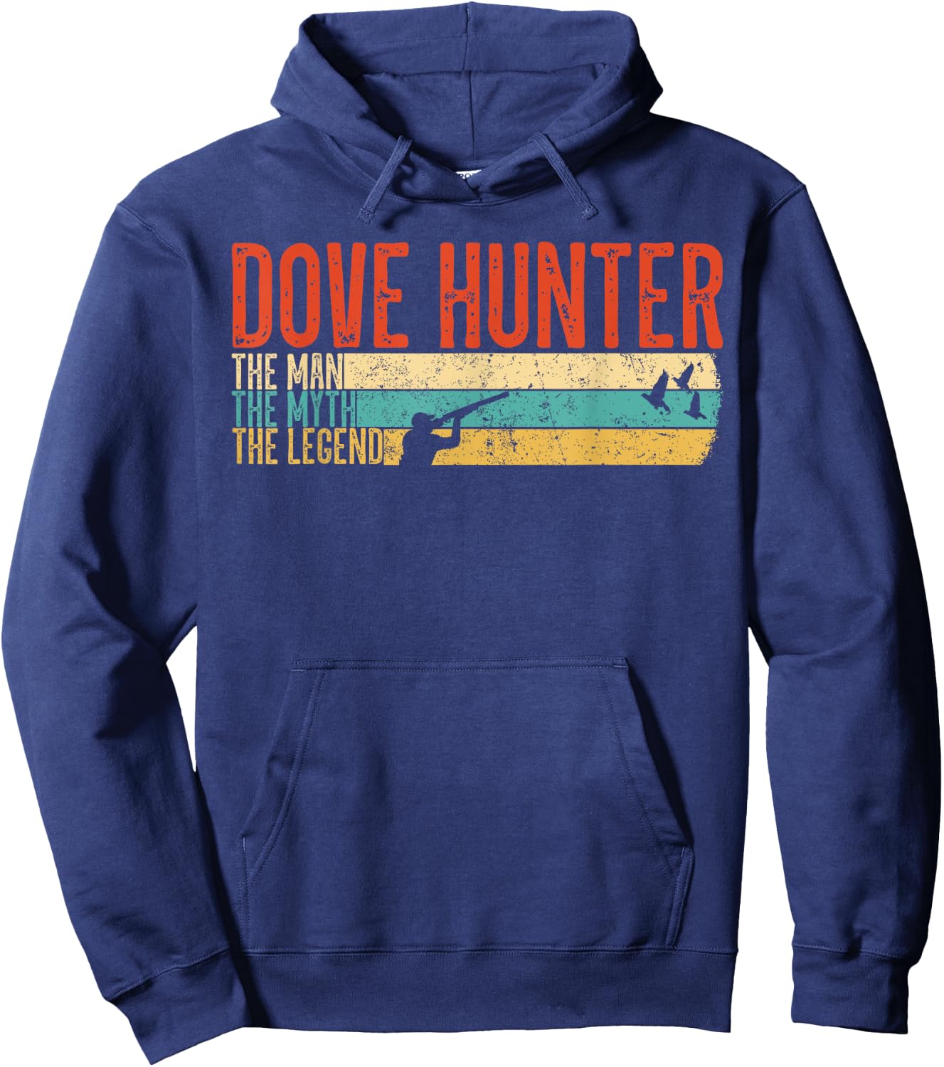 The Man The Myth The Legend Dove Hunter Hunting Winghooters Hoodie - Hoodie | Navy