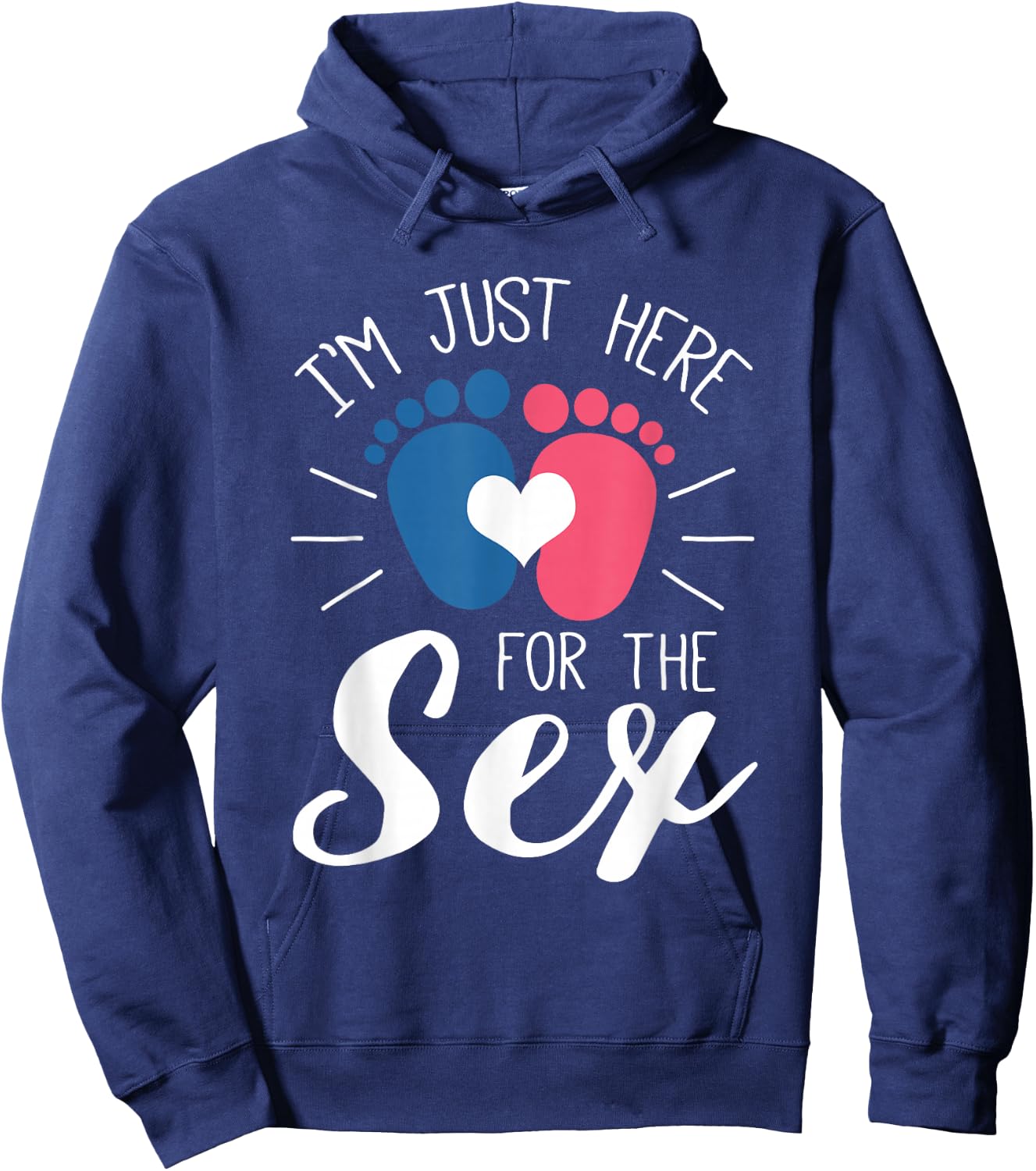 Announcement for the baby shower Ich bin nur weil dem Sex hier Hoodie - Hoodie | Navy