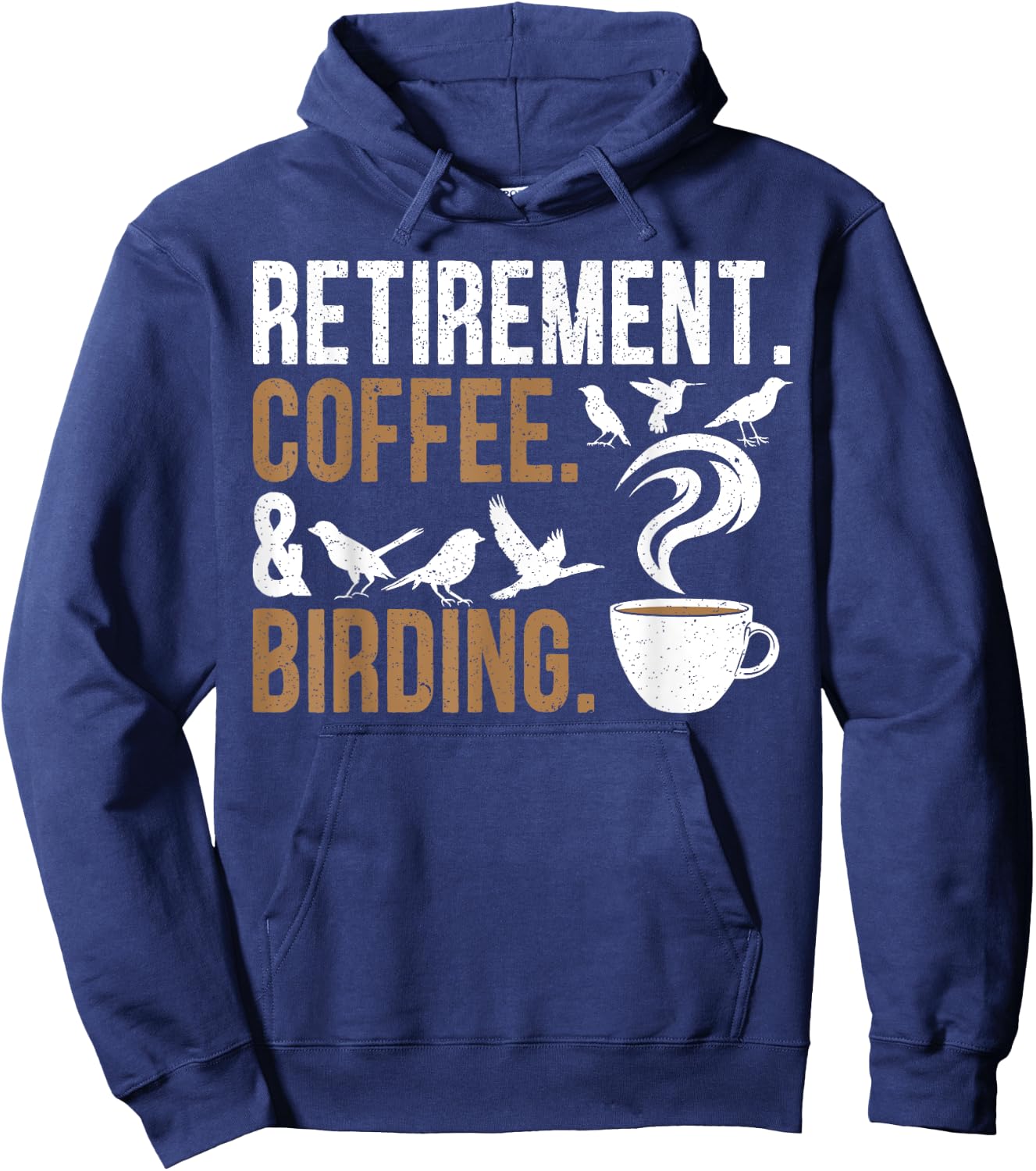 Retirement Coffee Birding Retired Birder Bird Watching Hoodie - Hoodie | Navy