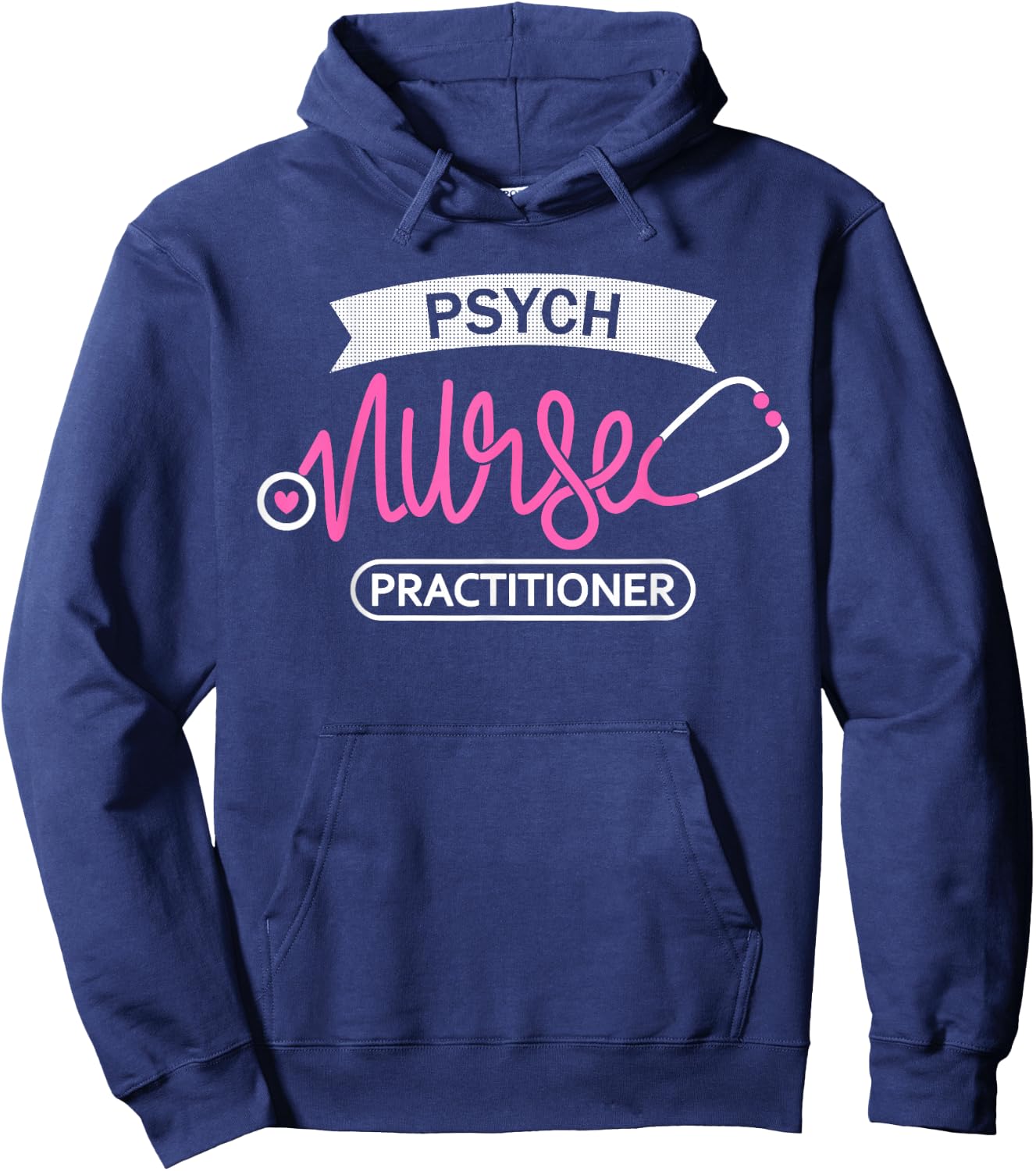 Psych Nurse Practitioner NP- Psychiatric Mental Health Nurse Hoodie - Hoodie | Navy