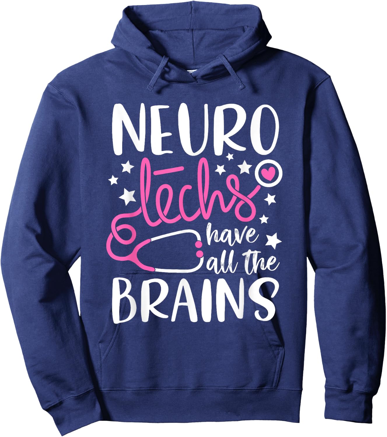 Neuro technicians Neuro Techs have all the brains Neurology Hoodie - Hoodie | Navy
