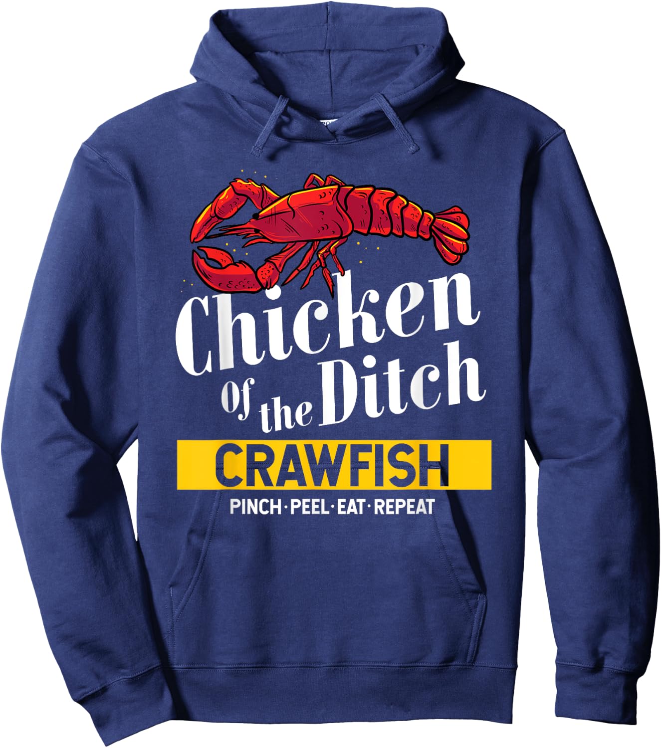Chicken Of The Ditch Freshwater Cajun Party Boil Master Hoodie - Hoodie | Navy