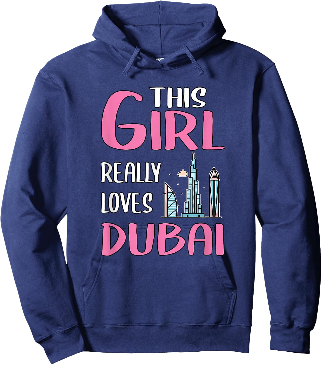 Dubai Gift This Girl Really Loves Dubai Hoodie - Hoodie | Navy
