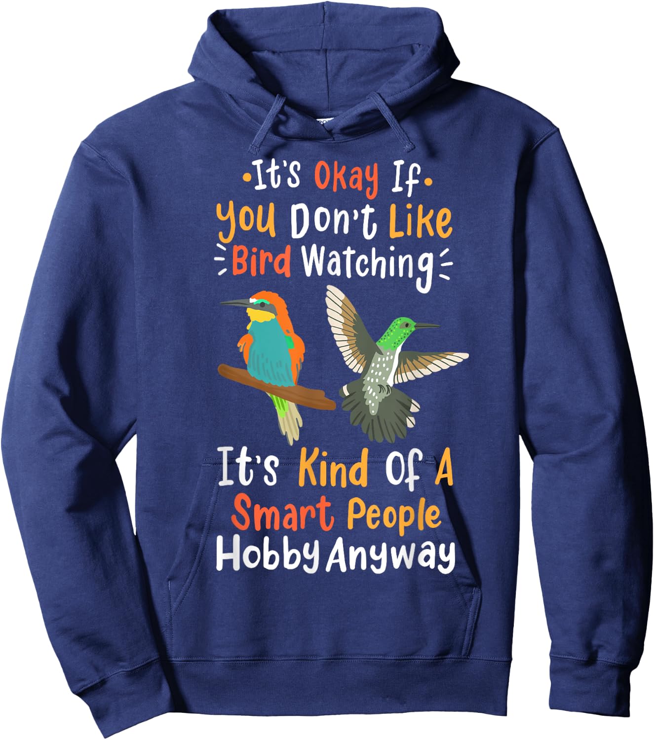 Bird Watching Birding Birds Gifts Hoodie - Hoodie | Navy