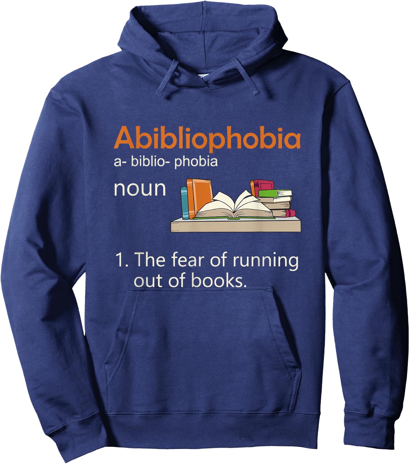 Abibliophobia Definition Reading Nerd Book Lovers Geek Hoodie - Hoodie | Navy