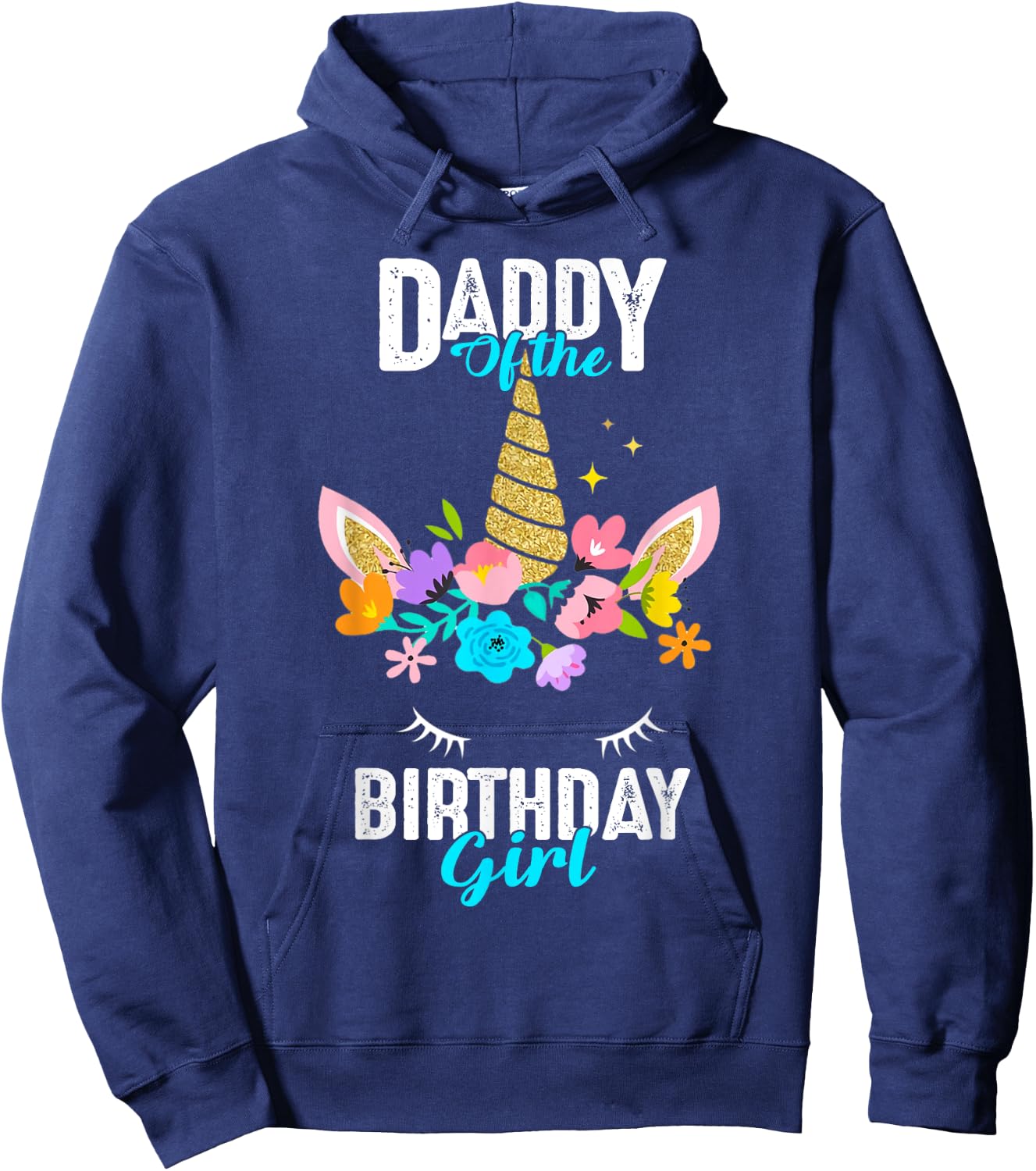 Daddy of the Birthday Girl Unicorn Birthday Party Matching Hoodie - Hoodie | Navy