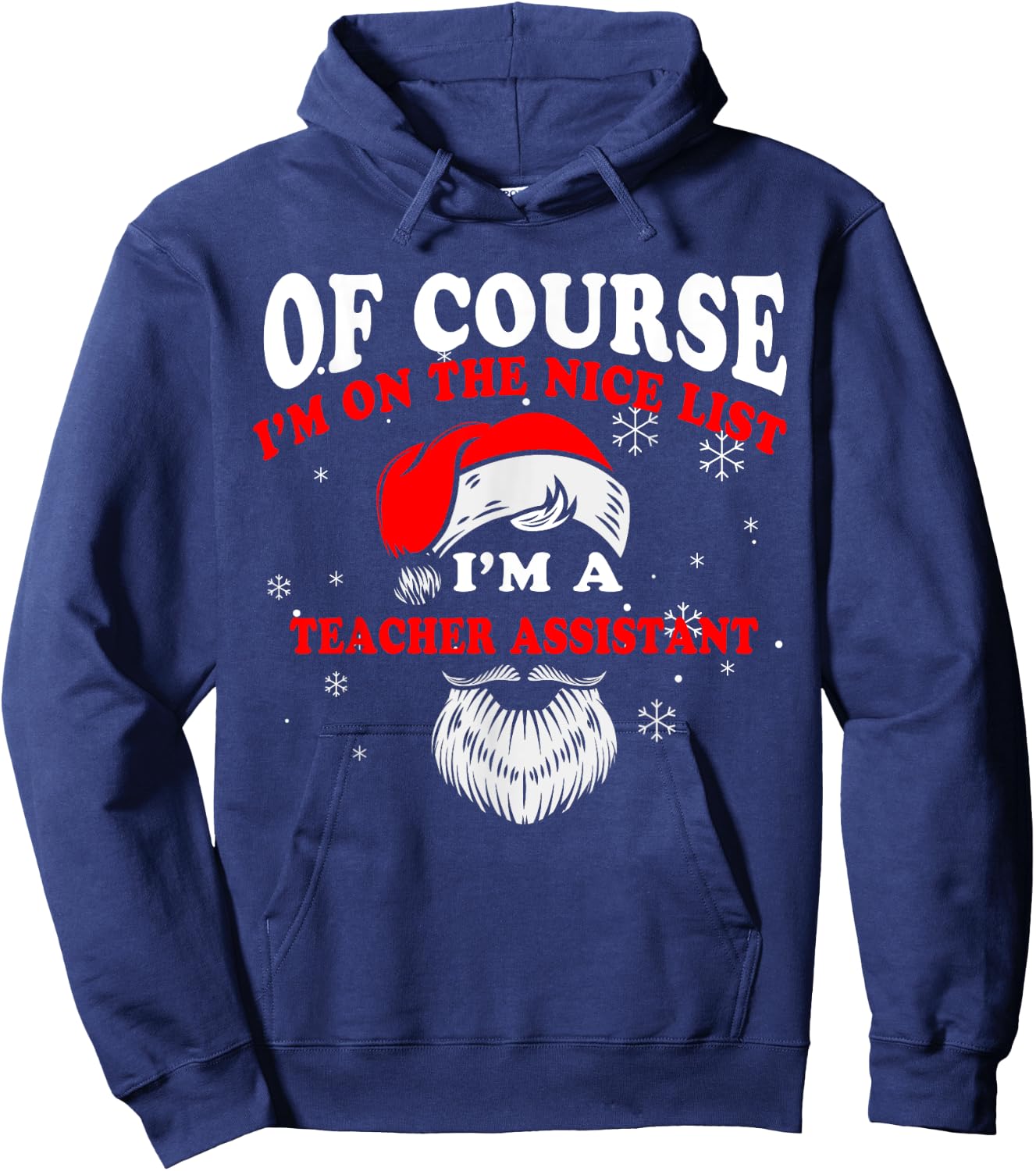 Teacher Assistant Christmas Shirt Im On The Nice List Women Kids Hoodie - Hoodie | Navy