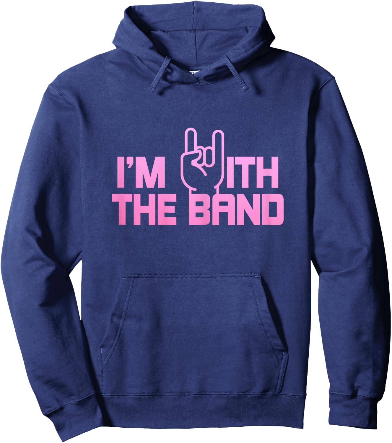 I'm With The Band Rock Music Guitarist Drummer Girlfriend Hoodie - Hoodie | Navy