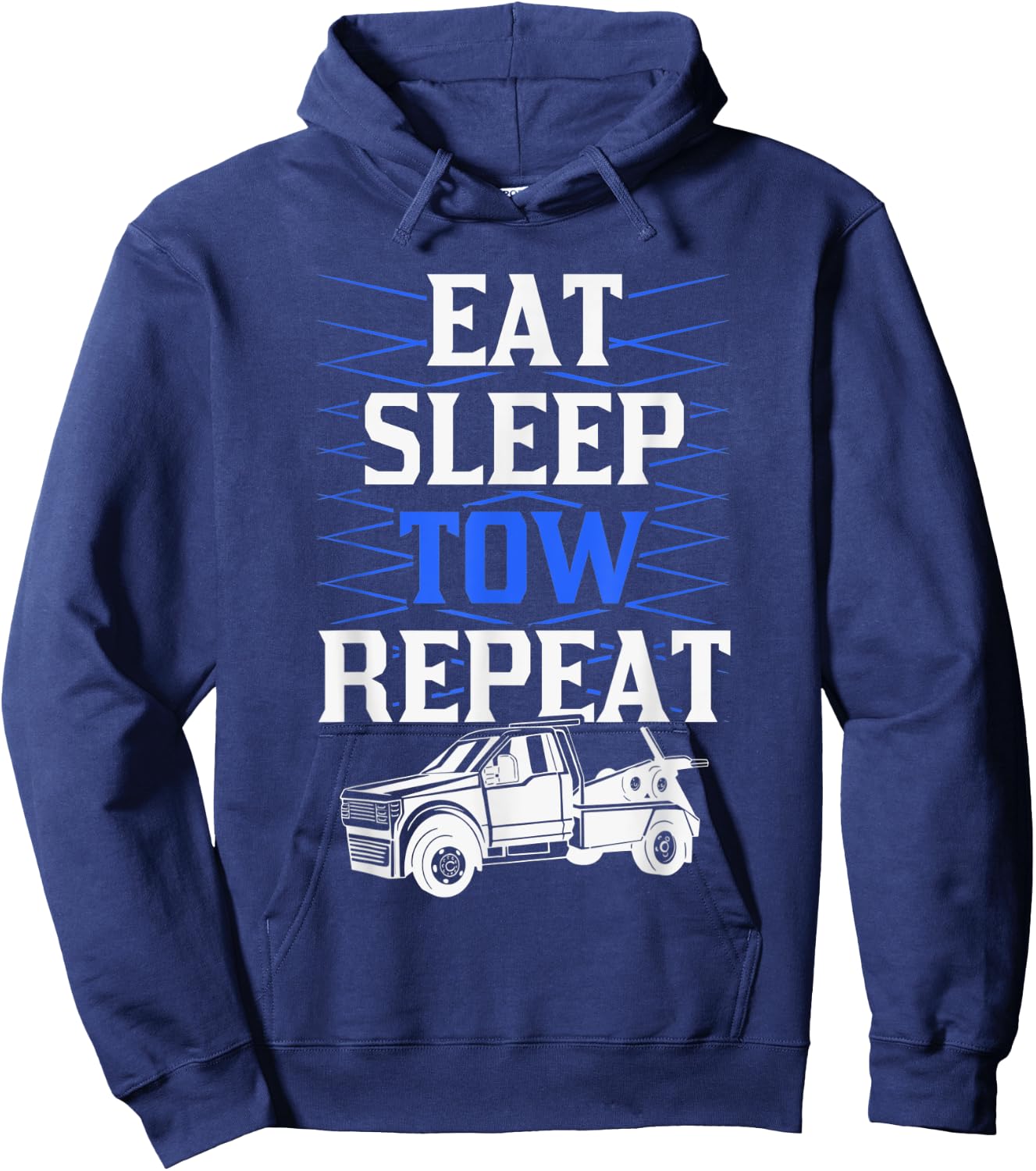 Eat Sleep Tow Repeat Tow Truck Driver Hoodie - Hoodie | Navy