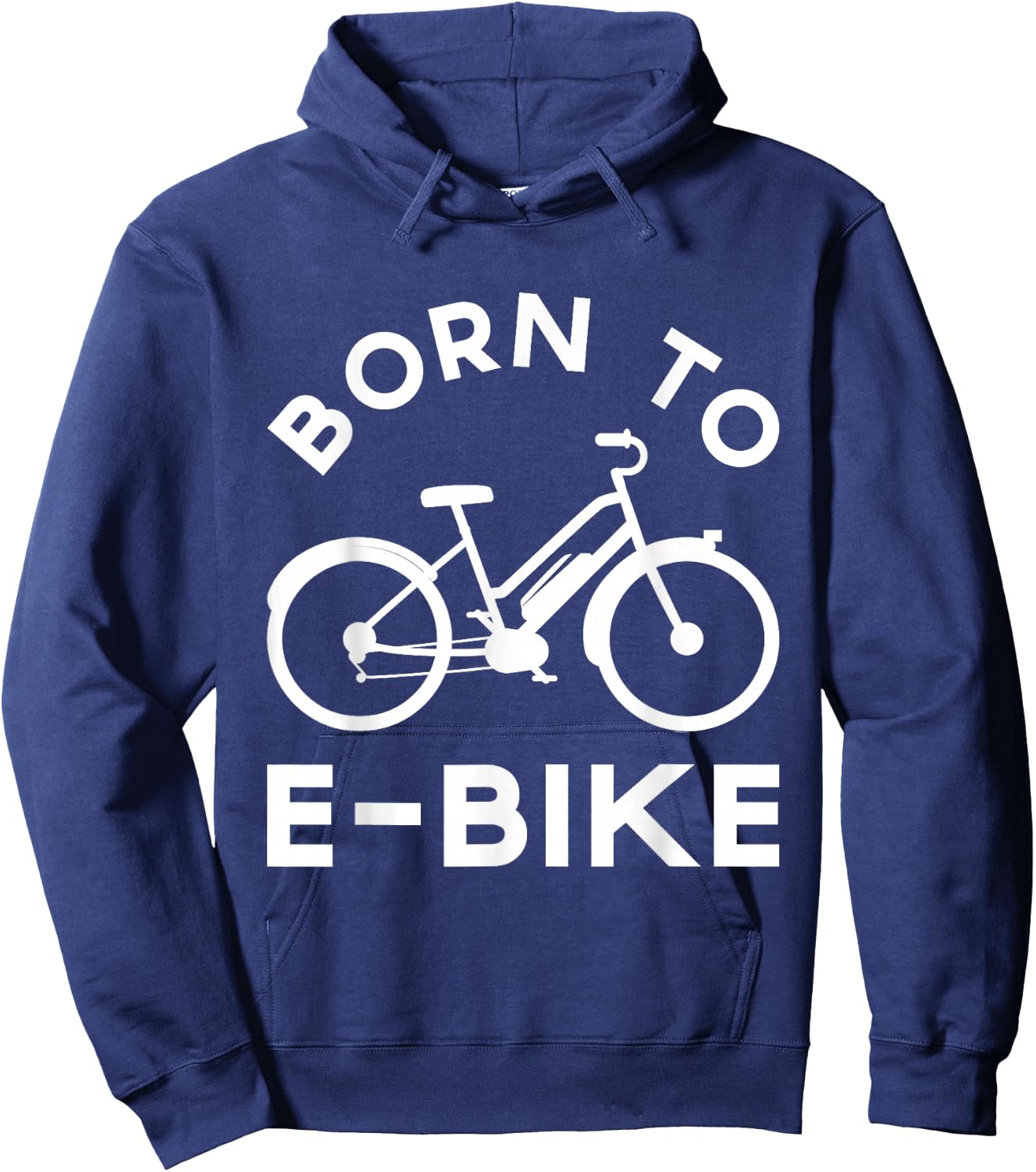 Funny Electric Bike Design Born To E-Bike Hoodie - Hoodie | Navy
