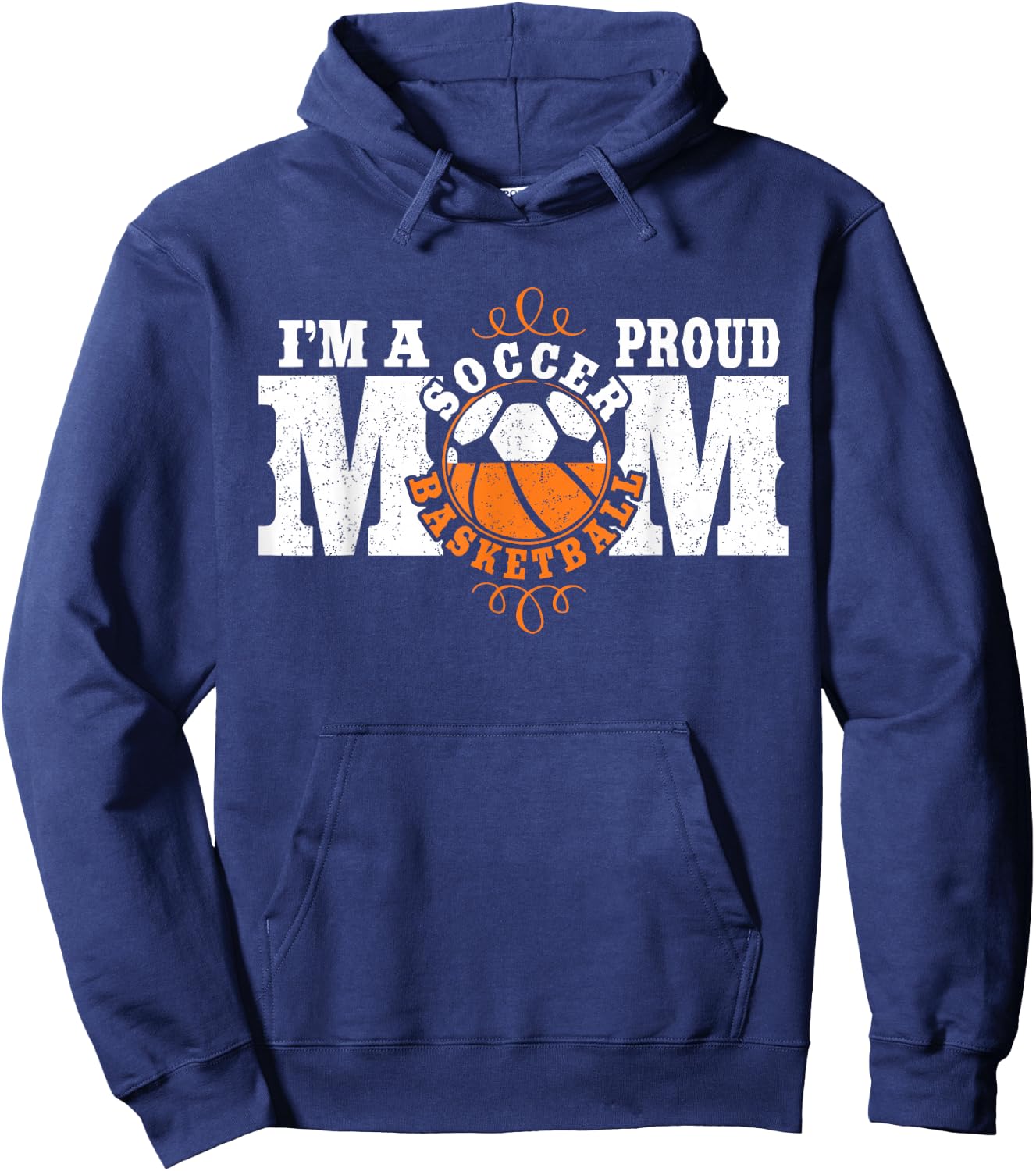 I'm a Proud Basketball Soccer Mom - Combined Sports Hoodie - Hoodie | Navy