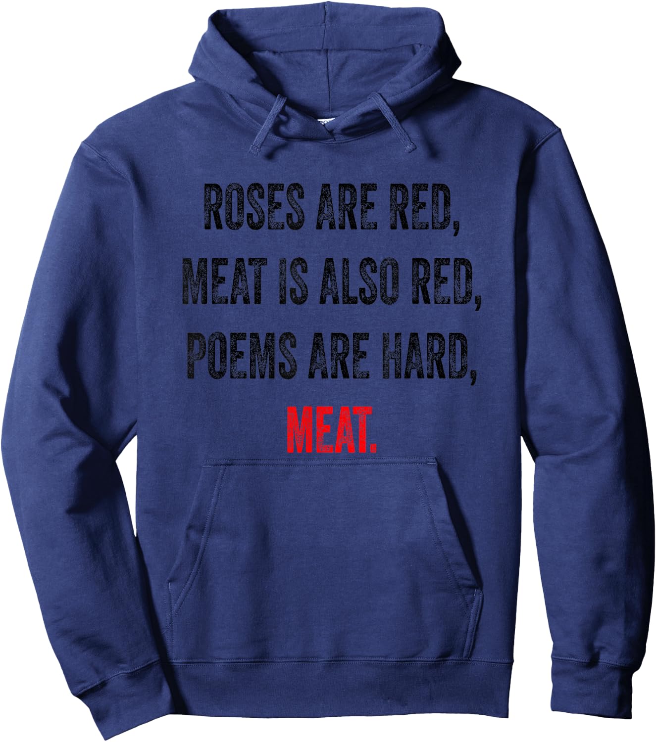 Funny Meat Eater Quote Meme Carnivore Hoodie - Hoodie | Navy