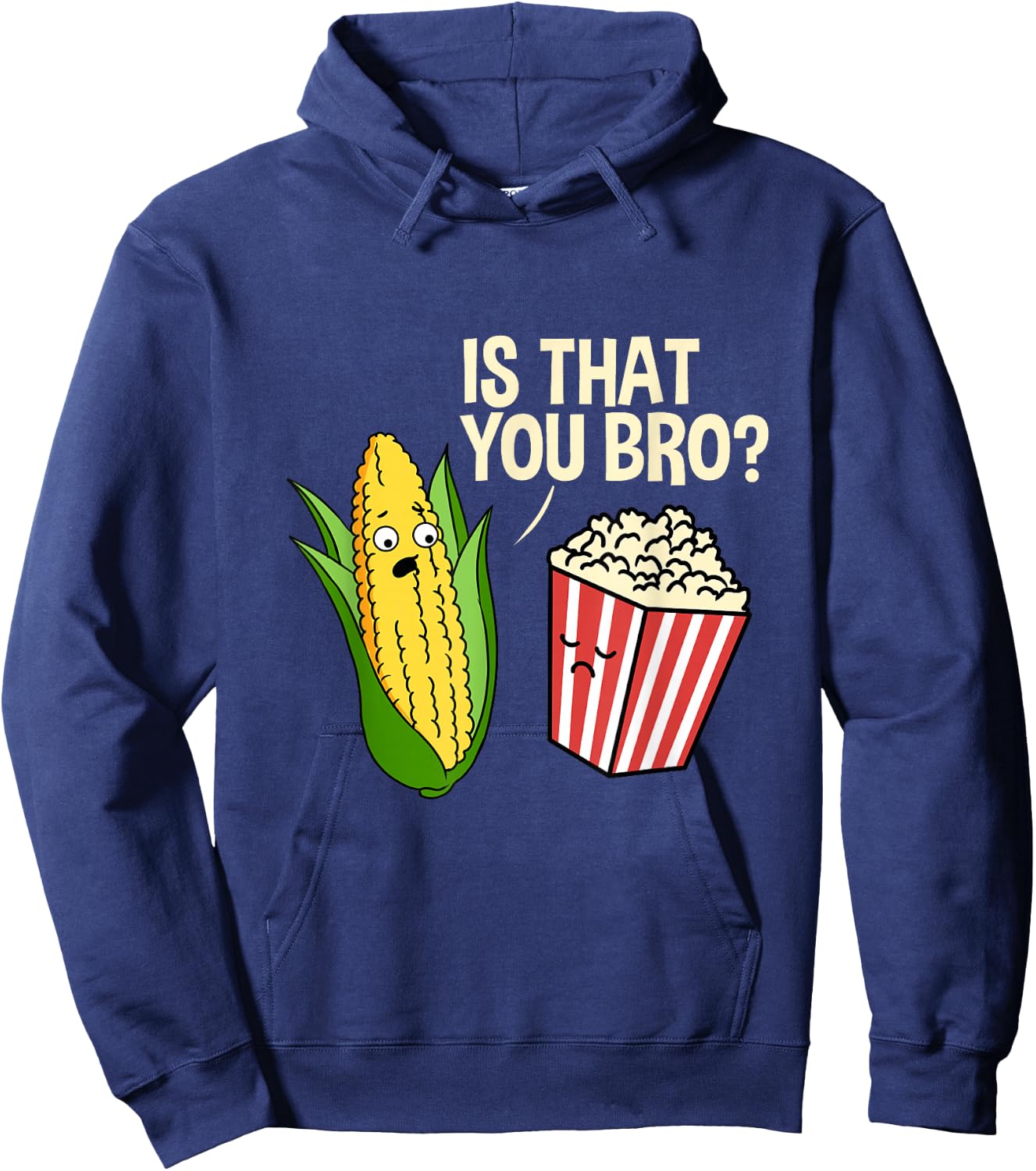 is That You Bro Popcorn Hoodie - Hoodie | Navy
