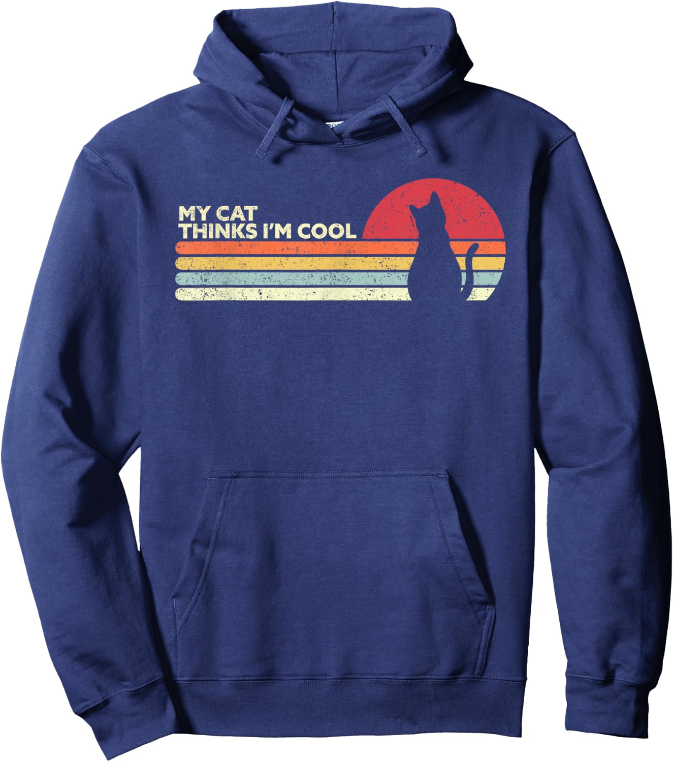 Funny Cat Design. My Cat Thinks I'm Cool, Retro Style Hoodie - Hoodie | Navy