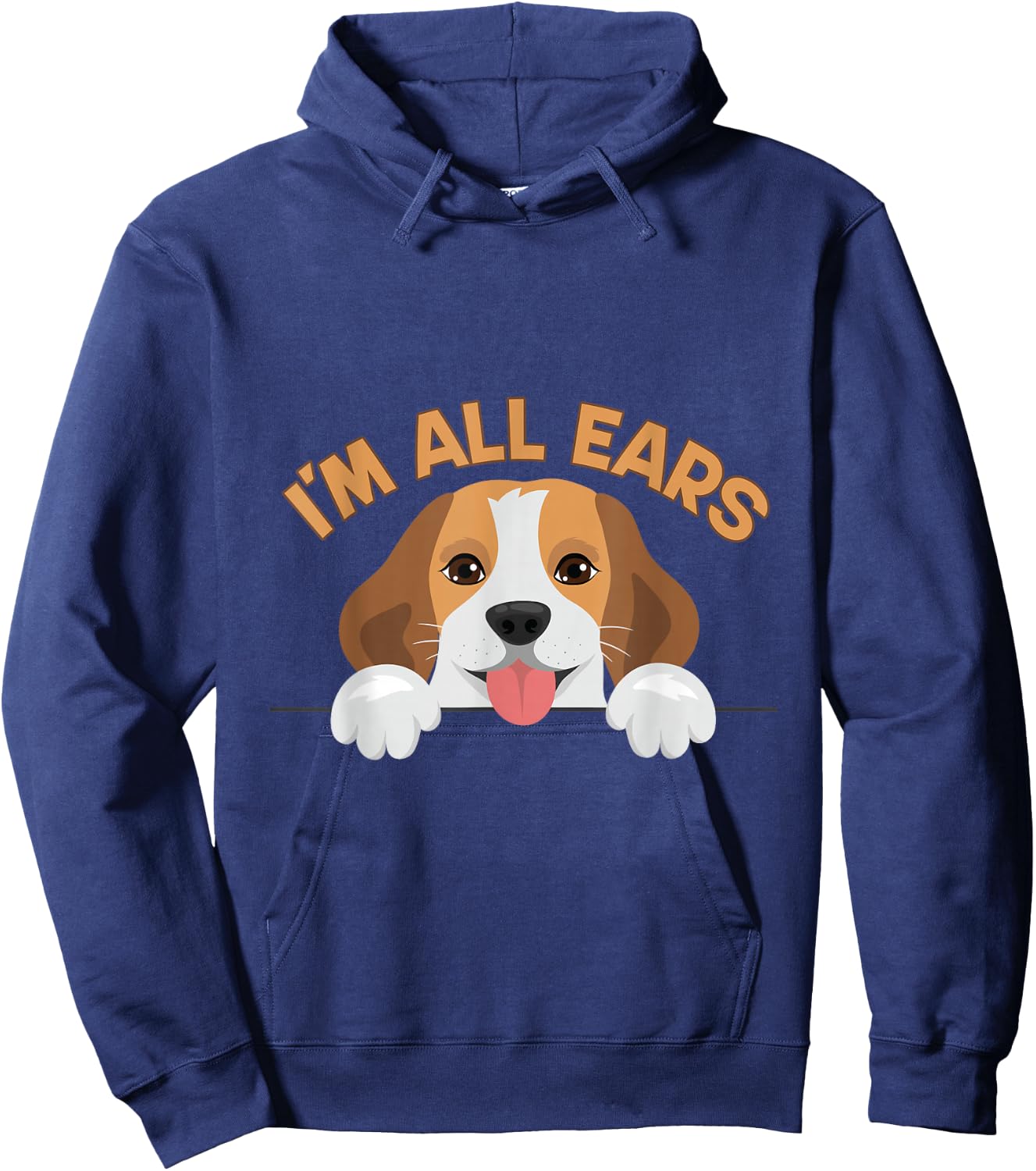 Funny Big Ears Beagle Dog Im All Ears House Animals Ears Men Women Hoodie - Hoodie | Navy