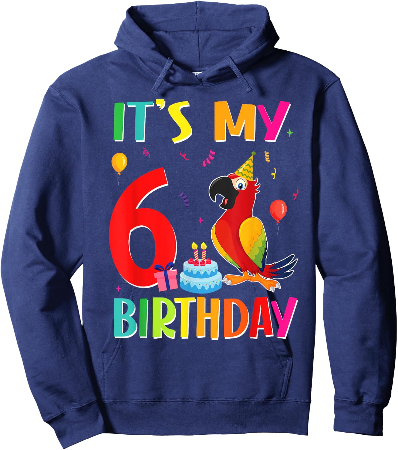 Its My 6th Birthday Parrot Bird Lover 6 Years Old Hoodie - Hoodie | Navy